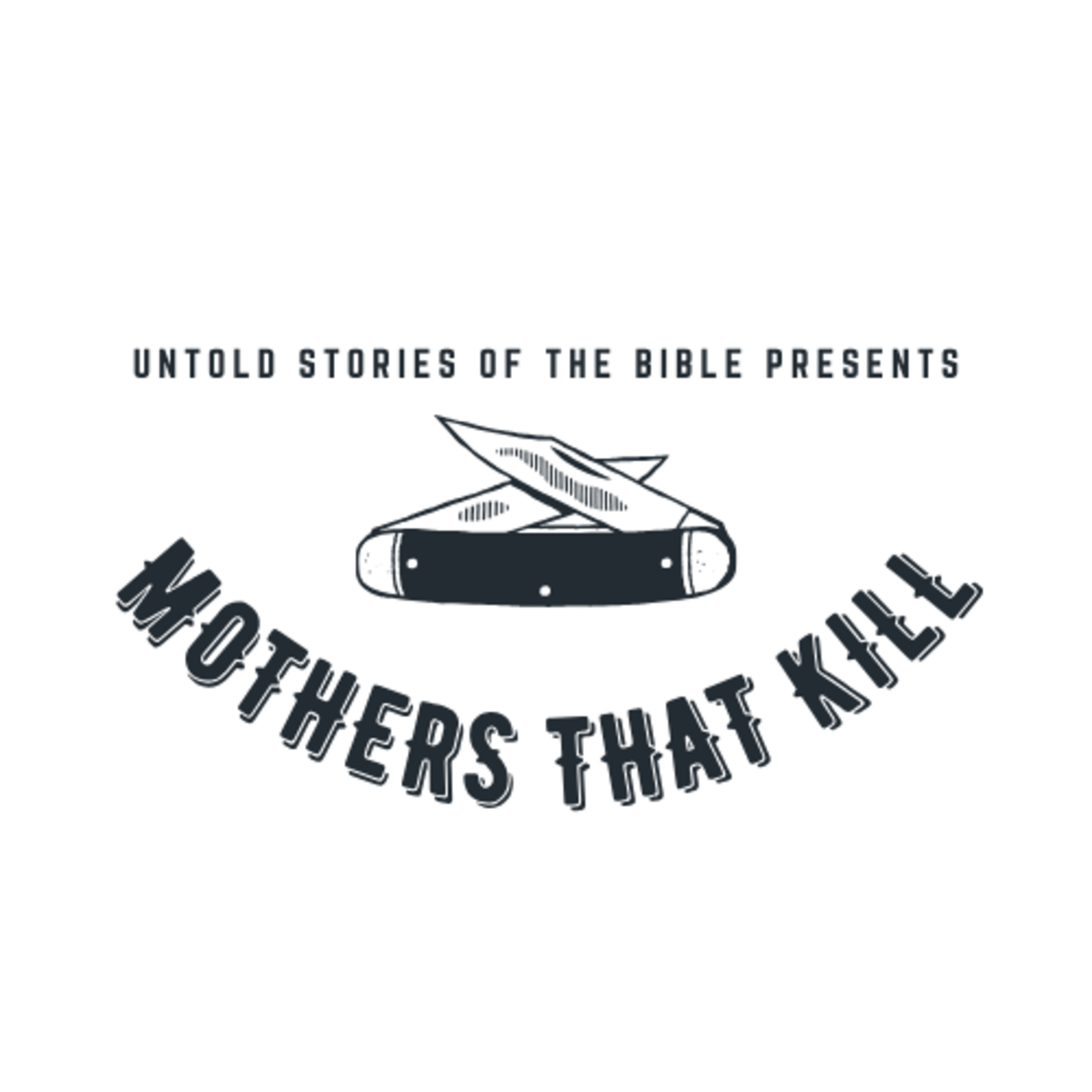 Mothers that Kill