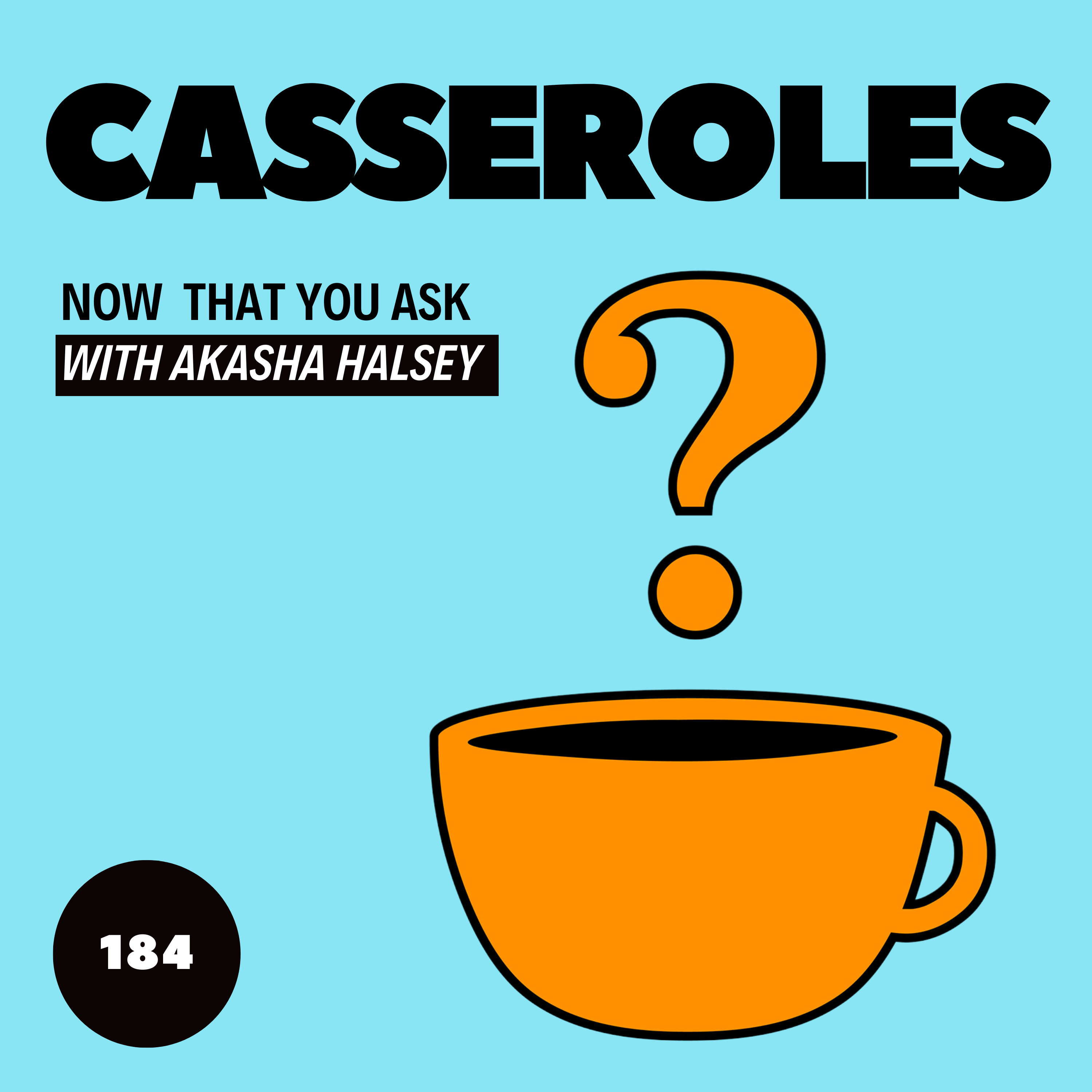 184. Casseroles episode artwork