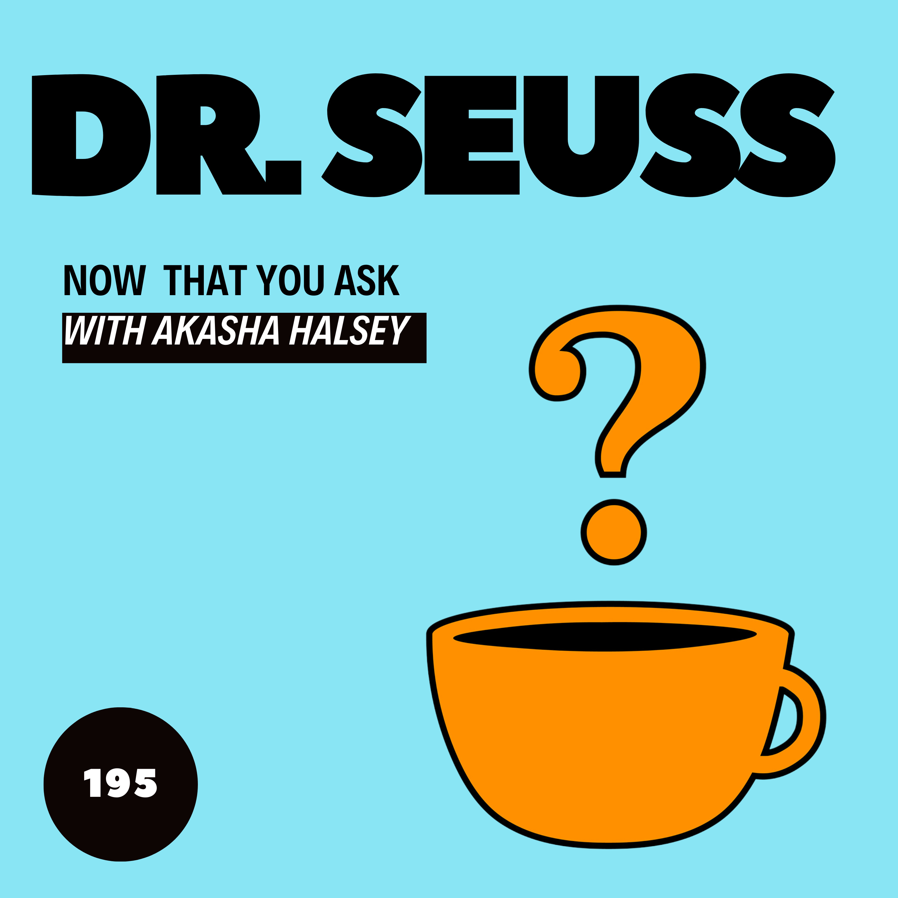 195. Dr. Seuss episode artwork