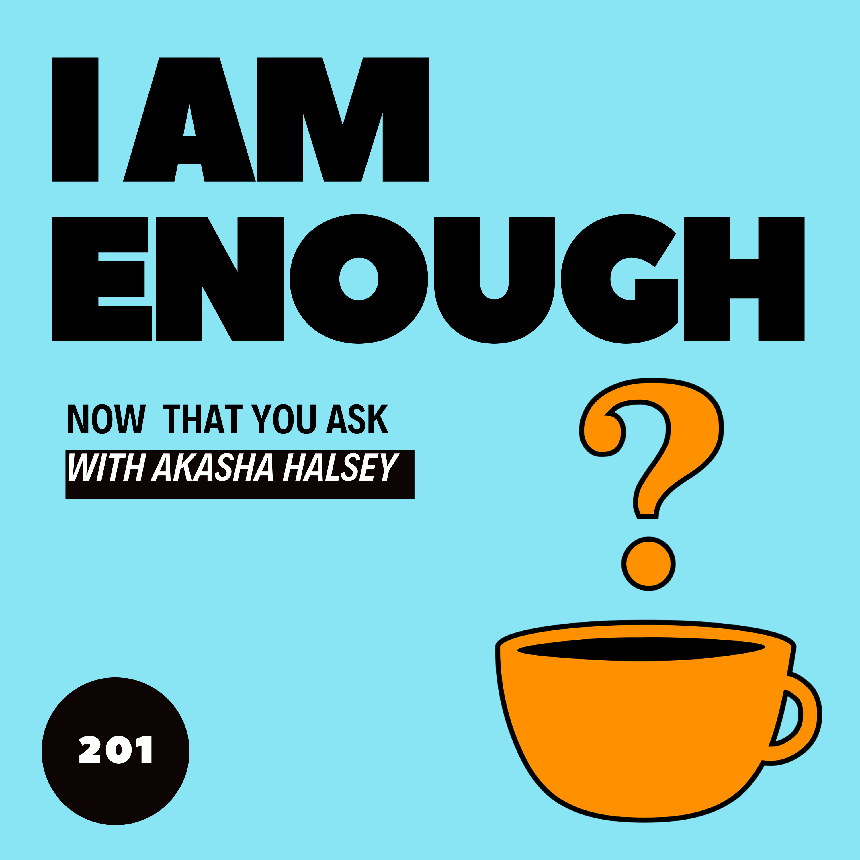 201. I Am Enough episode artwork