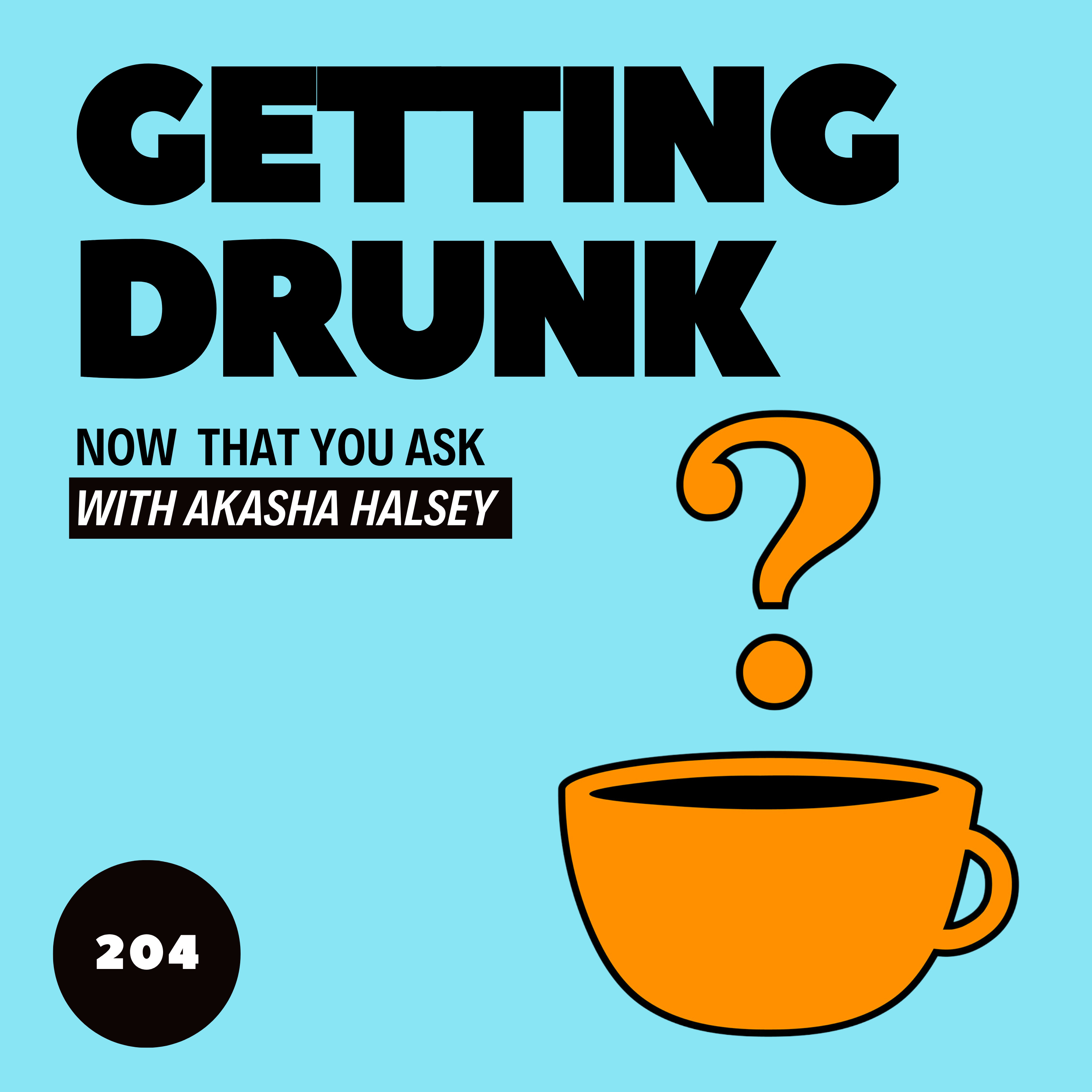 204. Getting Drunk episode artwork