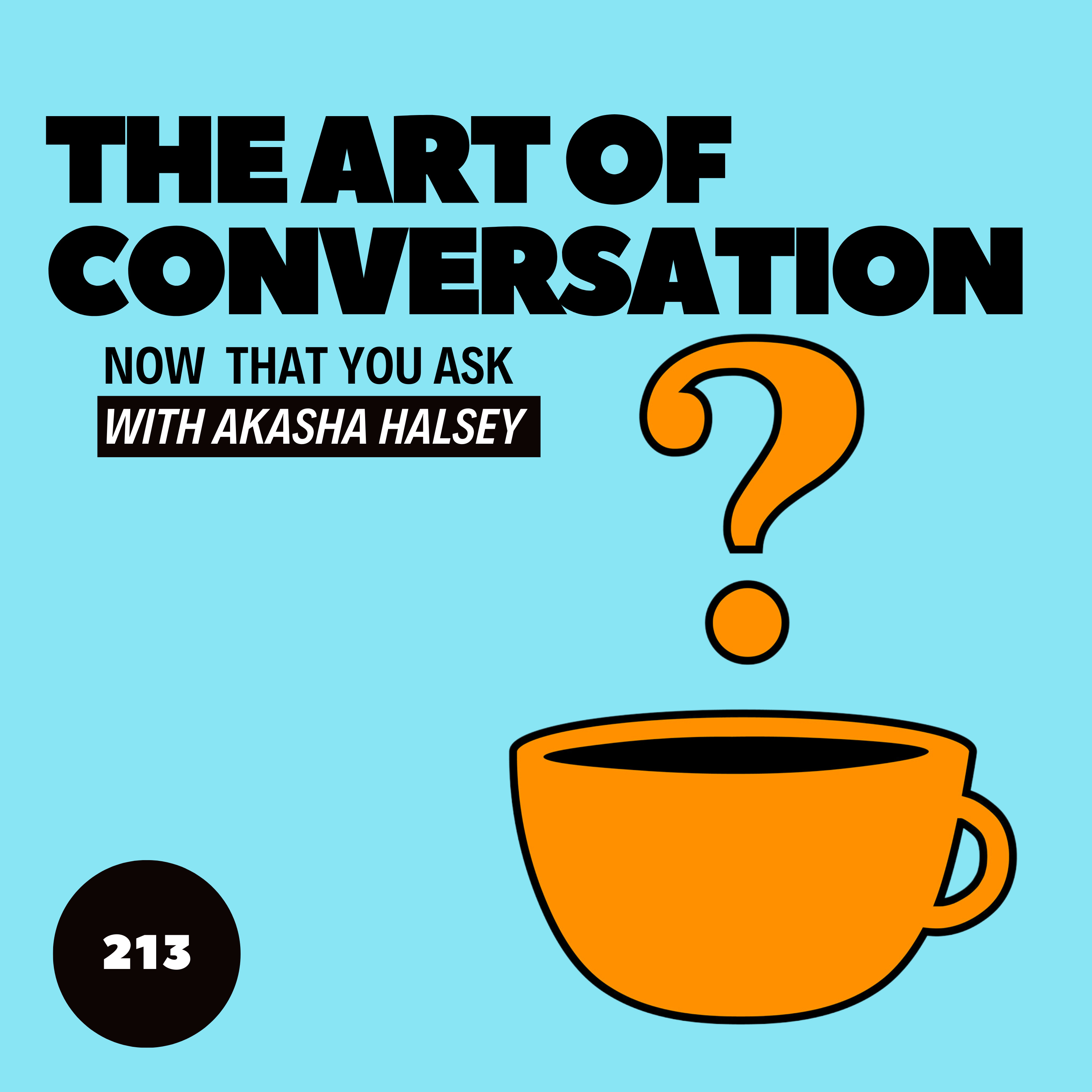 213. The Art of Conversation episode artwork