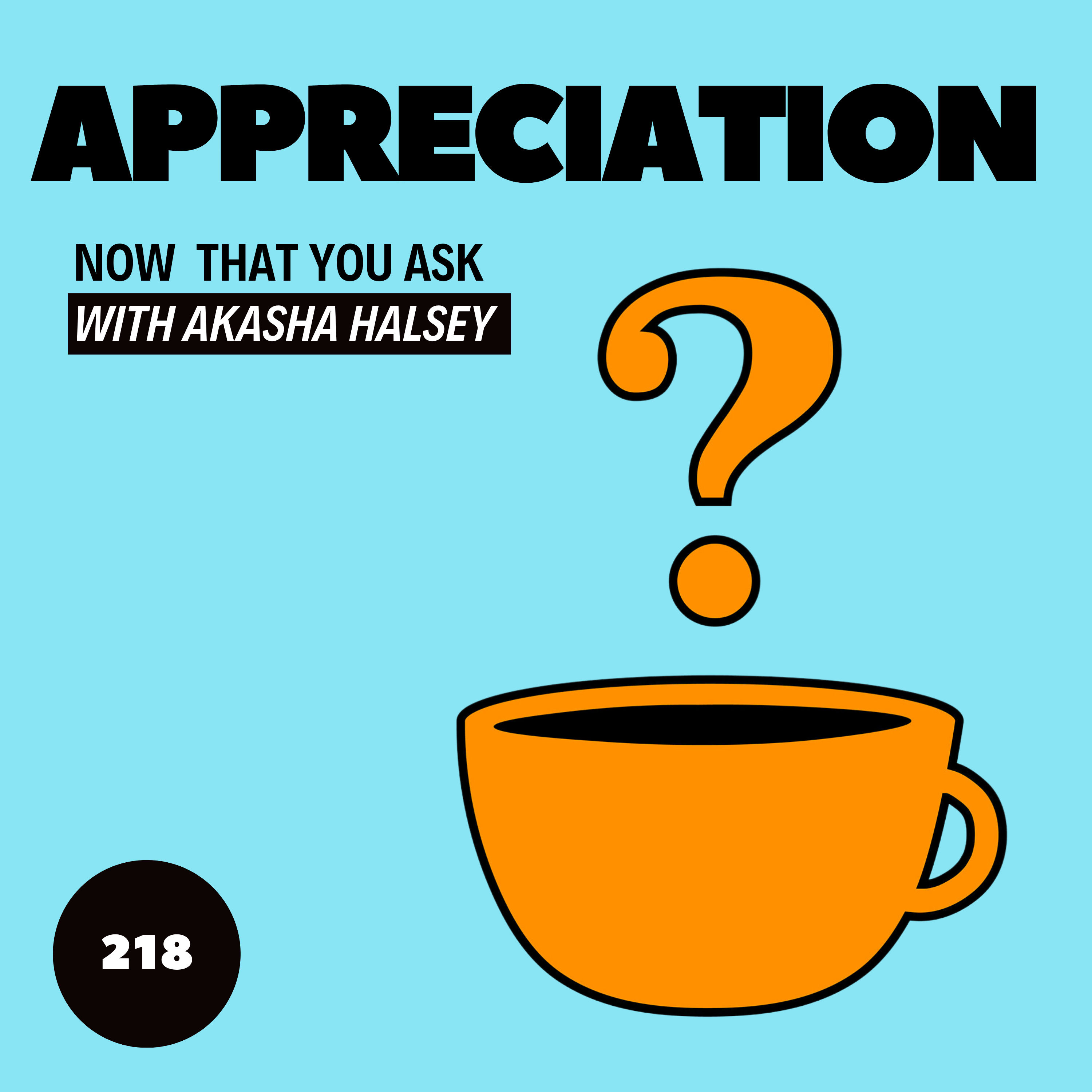 218. Appreciation episode artwork