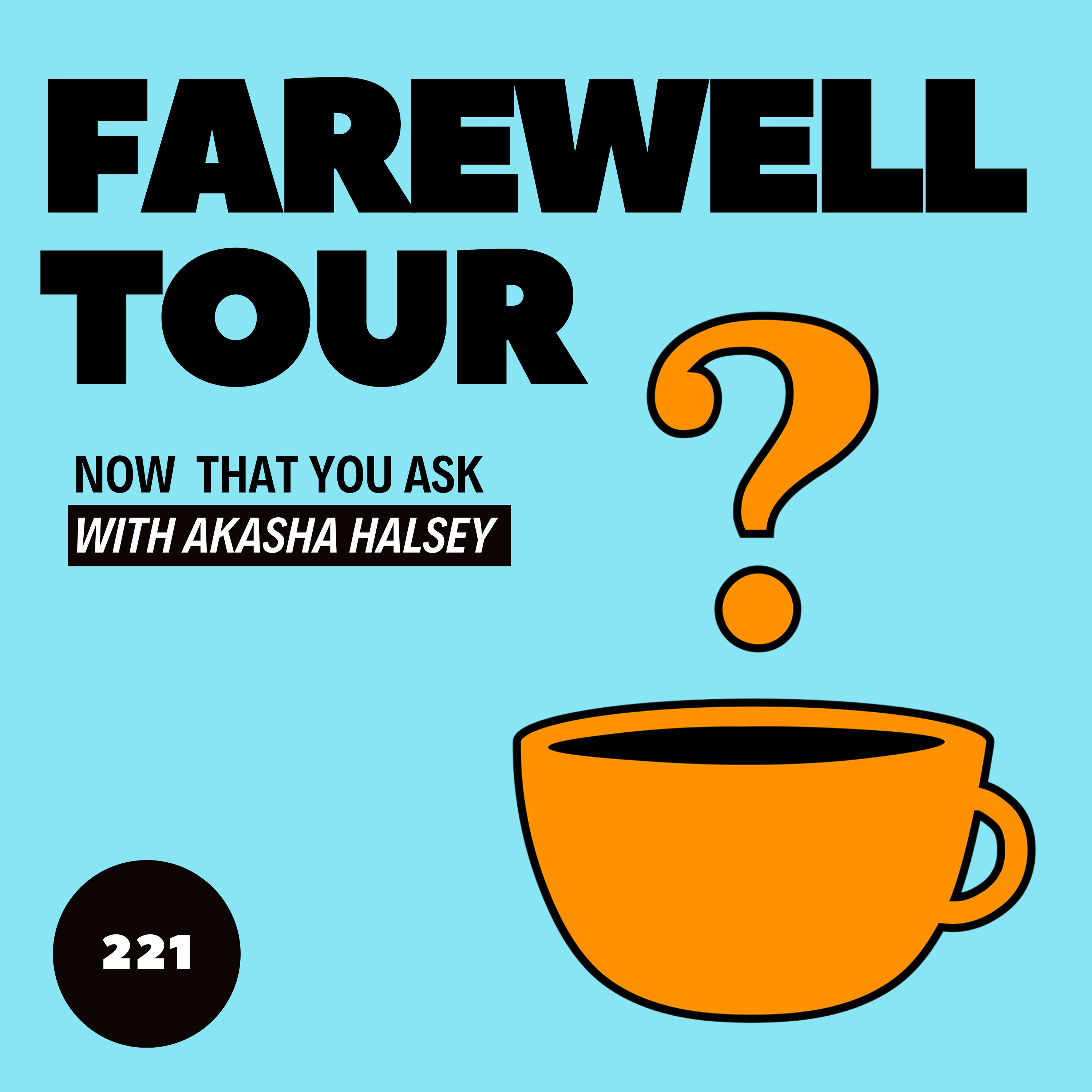 221. Farewell Tour episode artwork