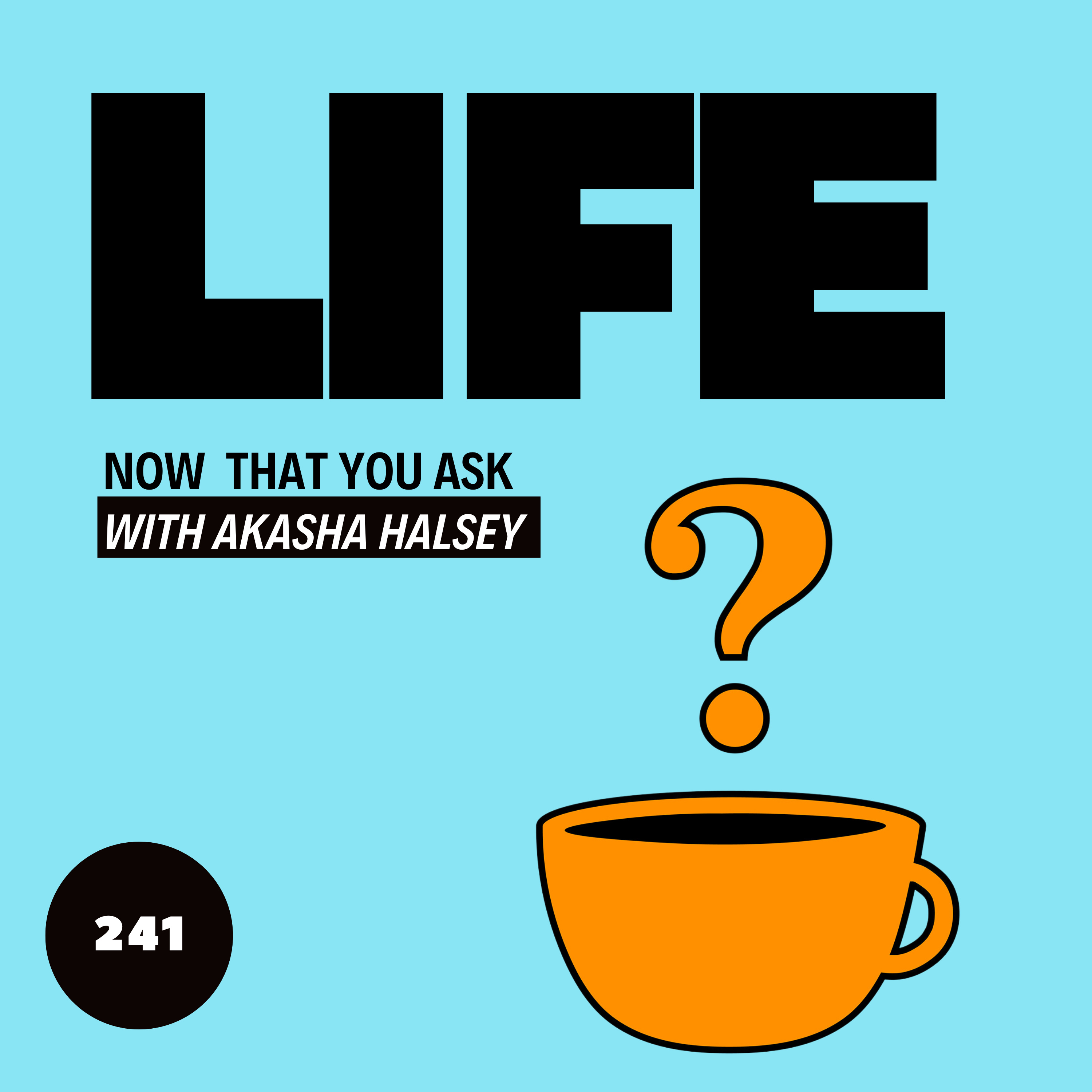 241. Life episode artwork