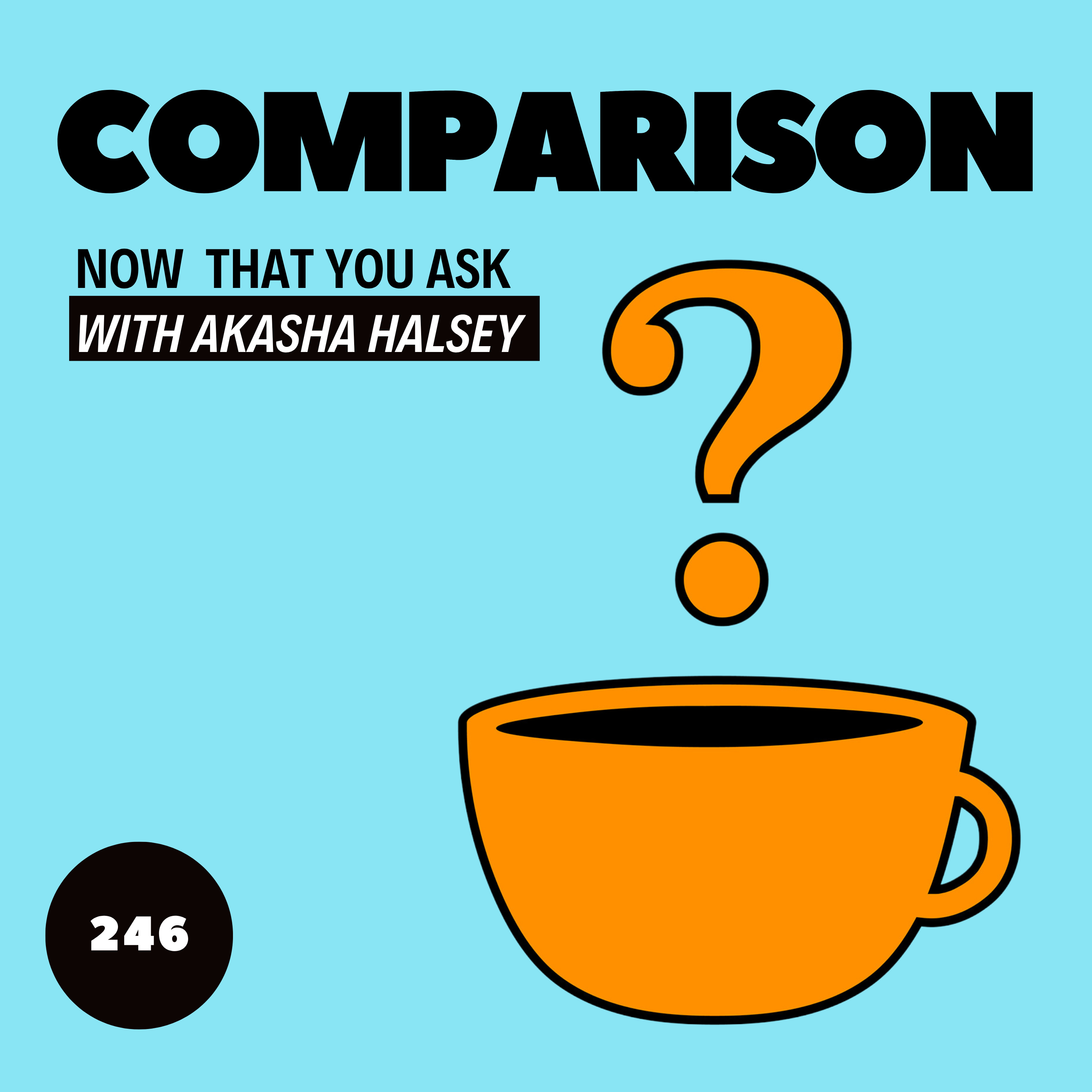246. Comparison episode artwork