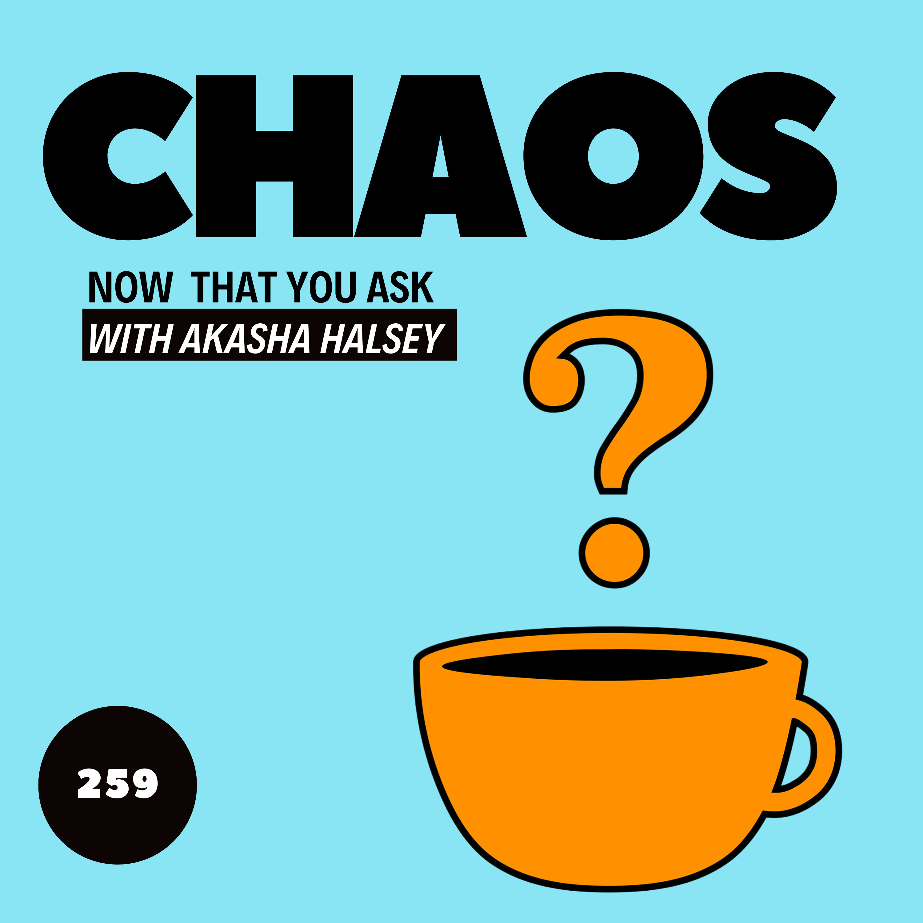 259. Chaos episode artwork