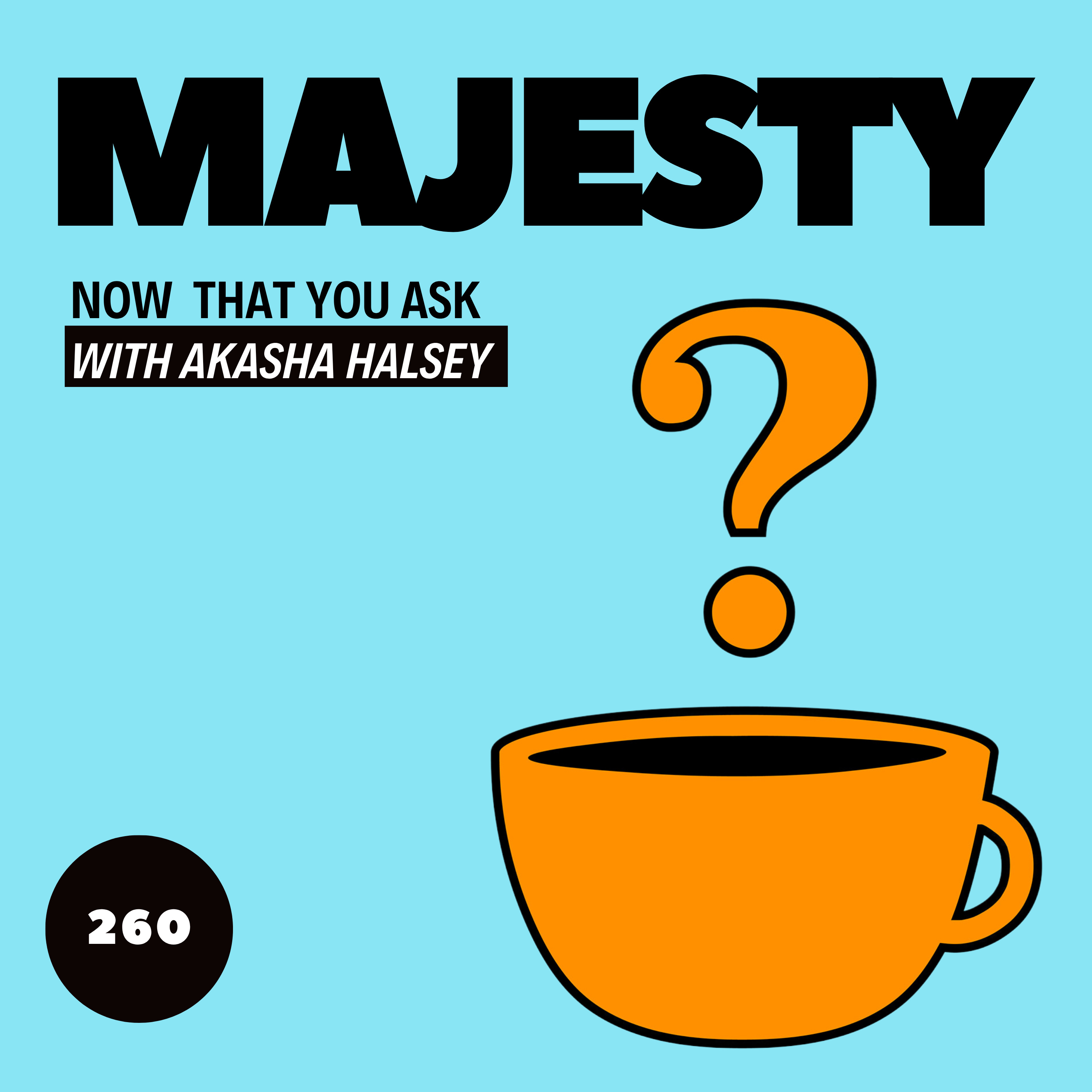 260. Majesty episode artwork