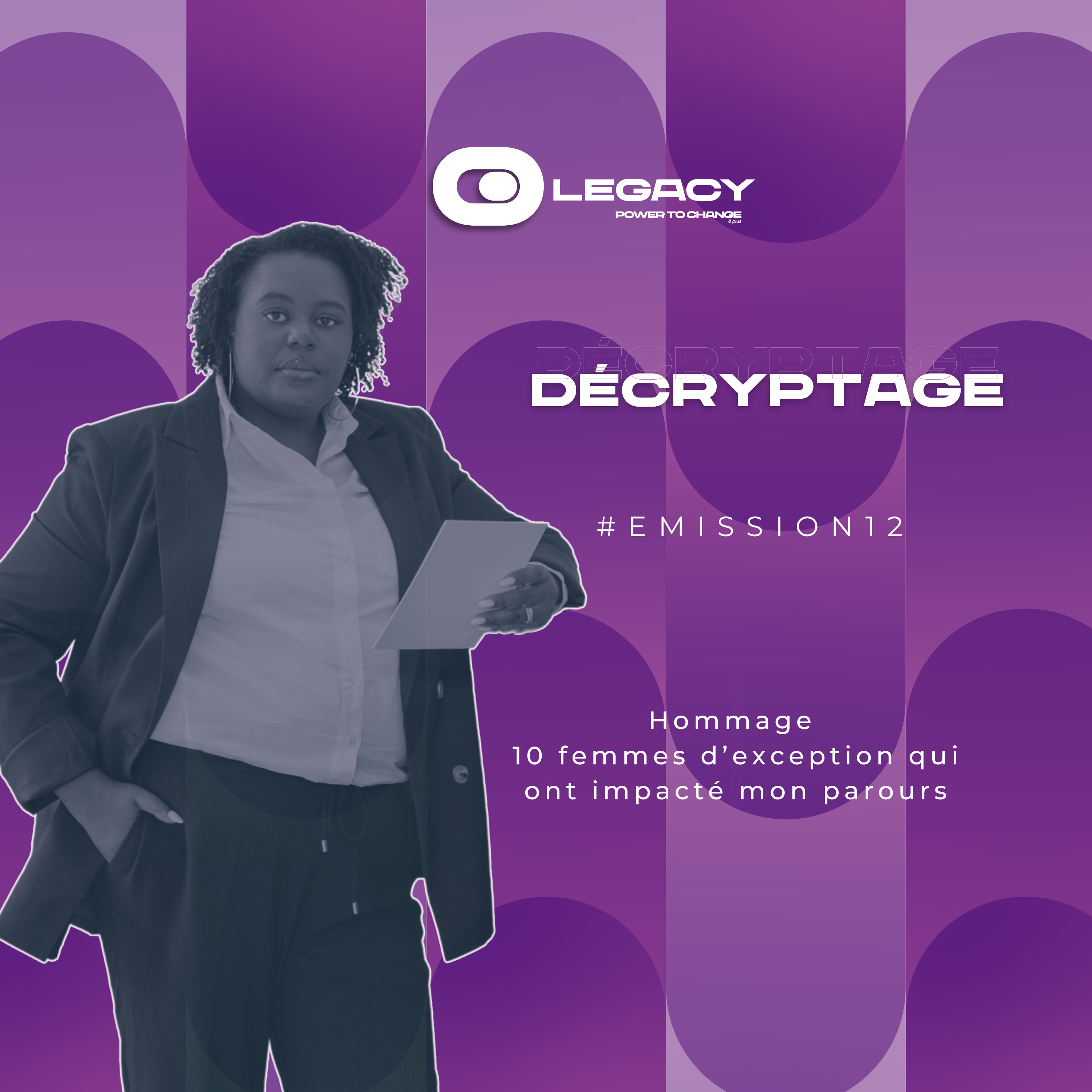 Emission 12 - Hommage à 10 femmes d'exception qui ont impacté mon parcours ! episode artwork