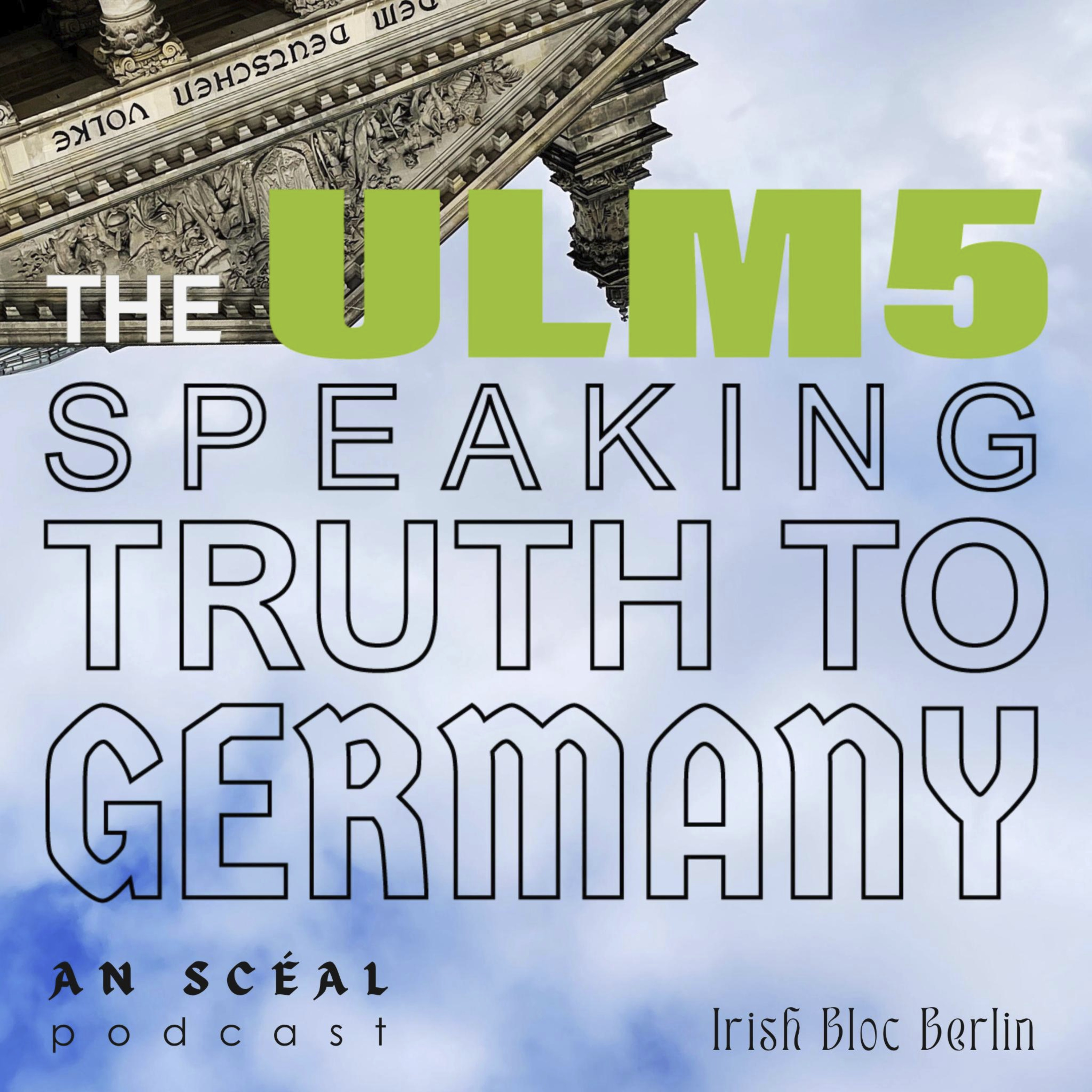 The Ulm5: Speaking Truth to Germany