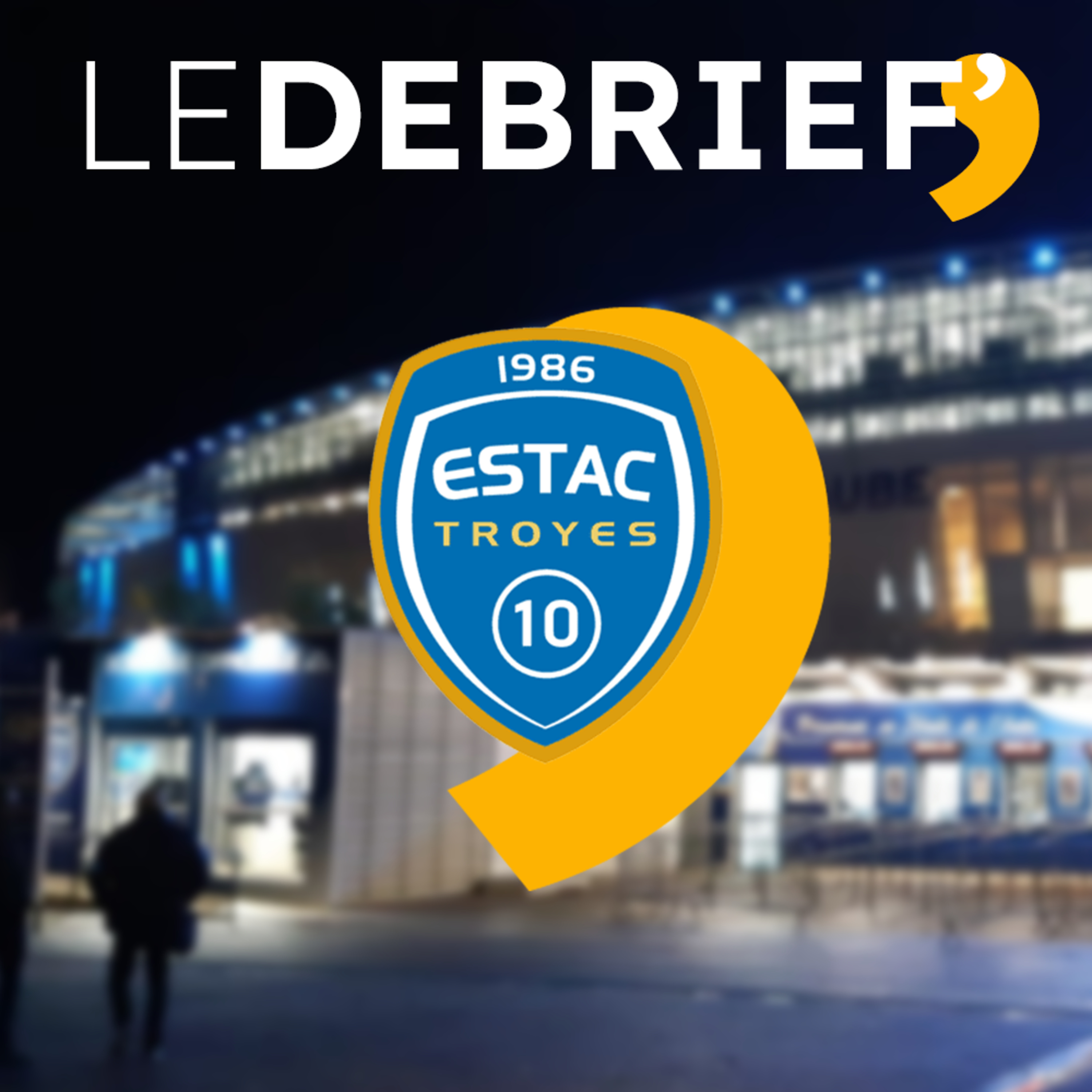 ⚽ Le Débrief' – PFC / ESTAC (J24) Ligue 2