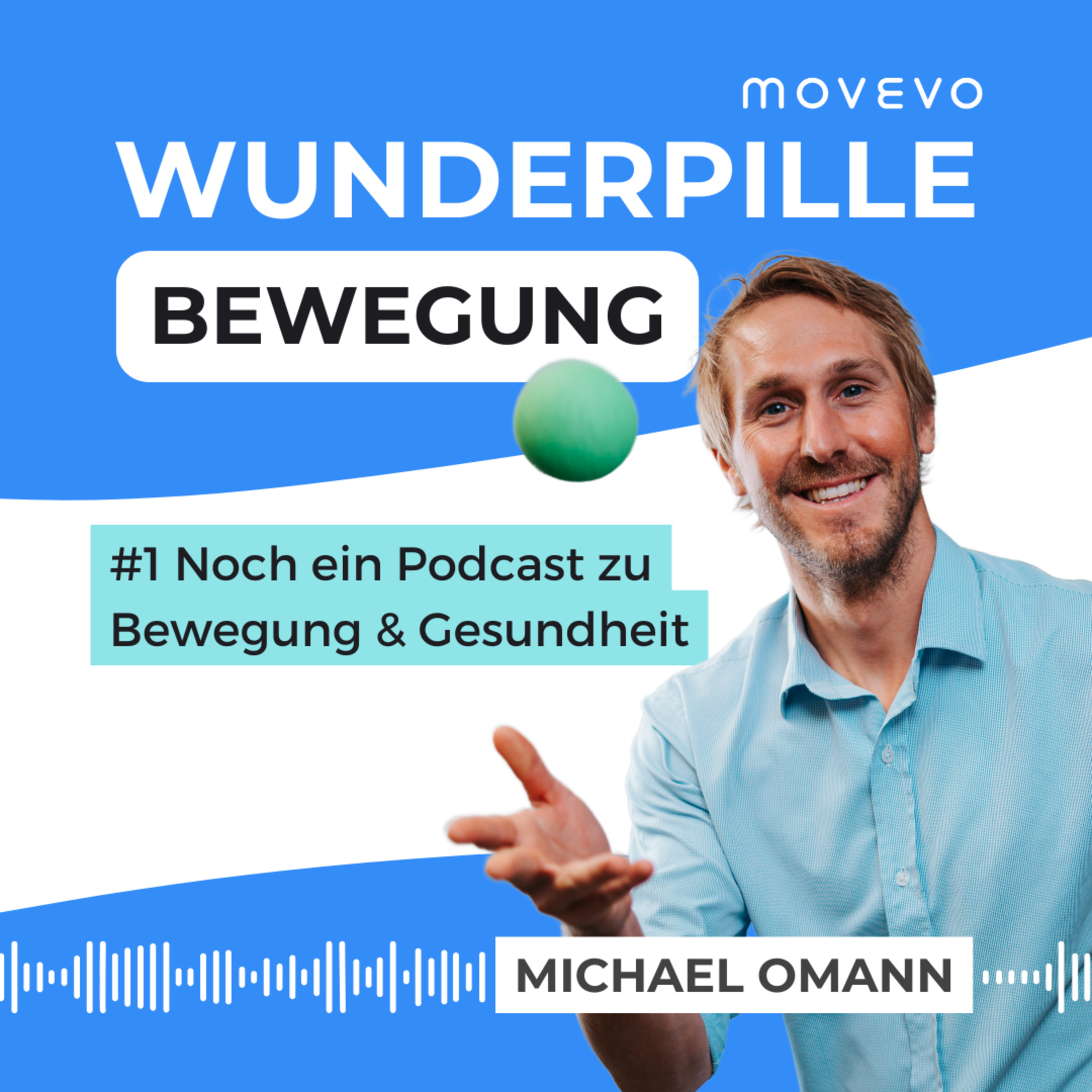 Wunderpille Bewegung
