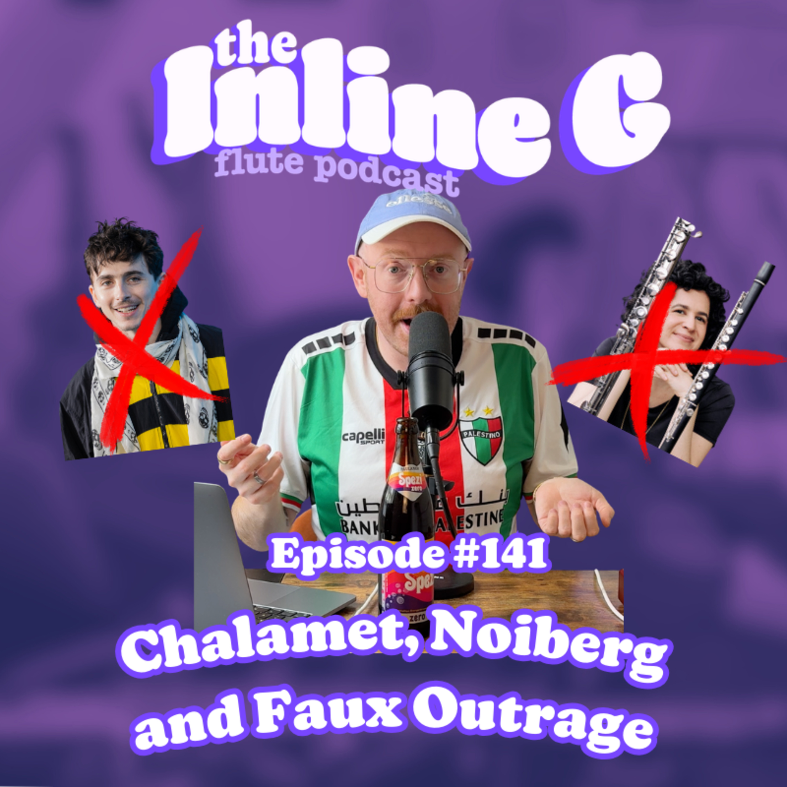 Chalamet, Noiberg and Faux Outrage episode artwork
