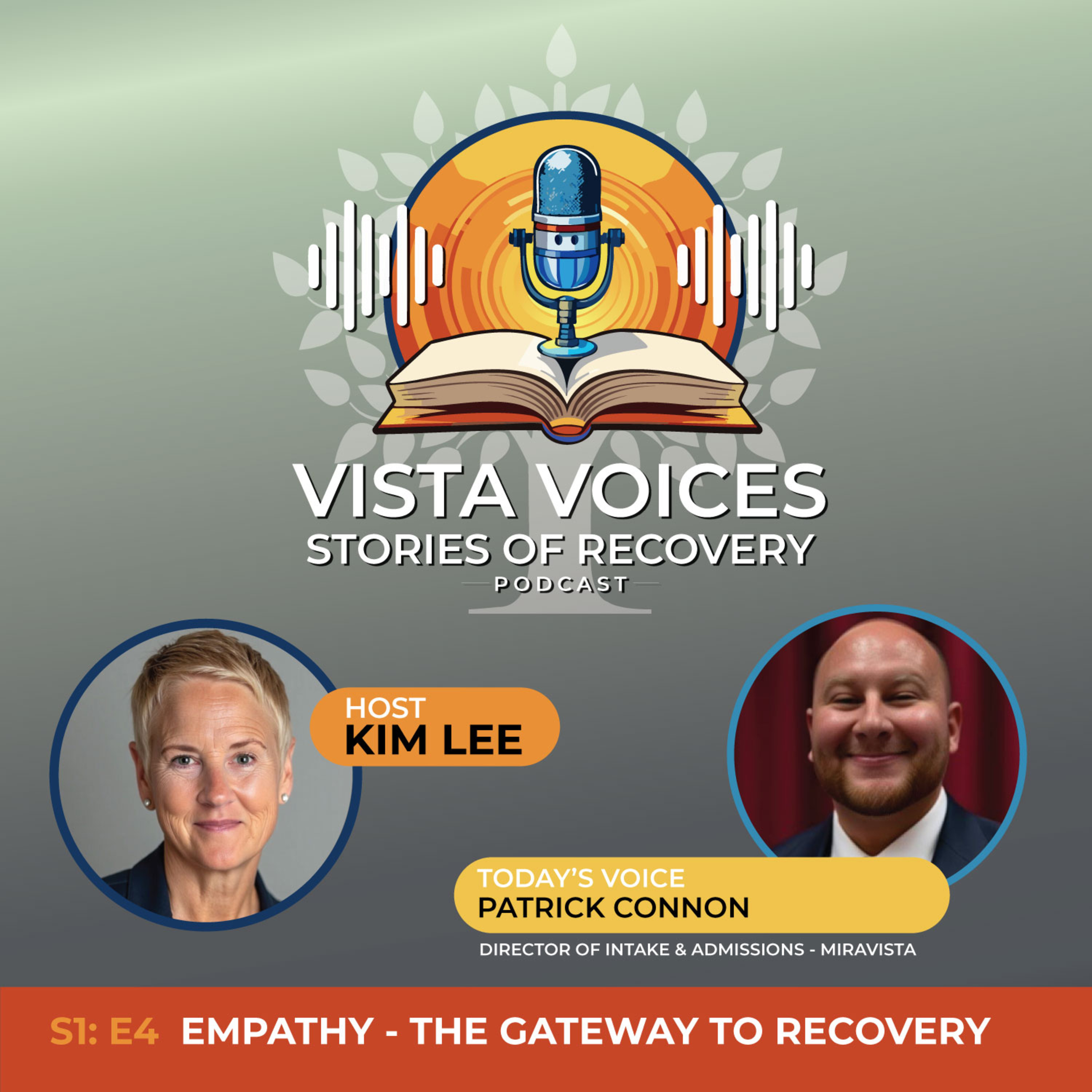S1: E4 EMPATHY – THE GATEWAY TO RECOVERY