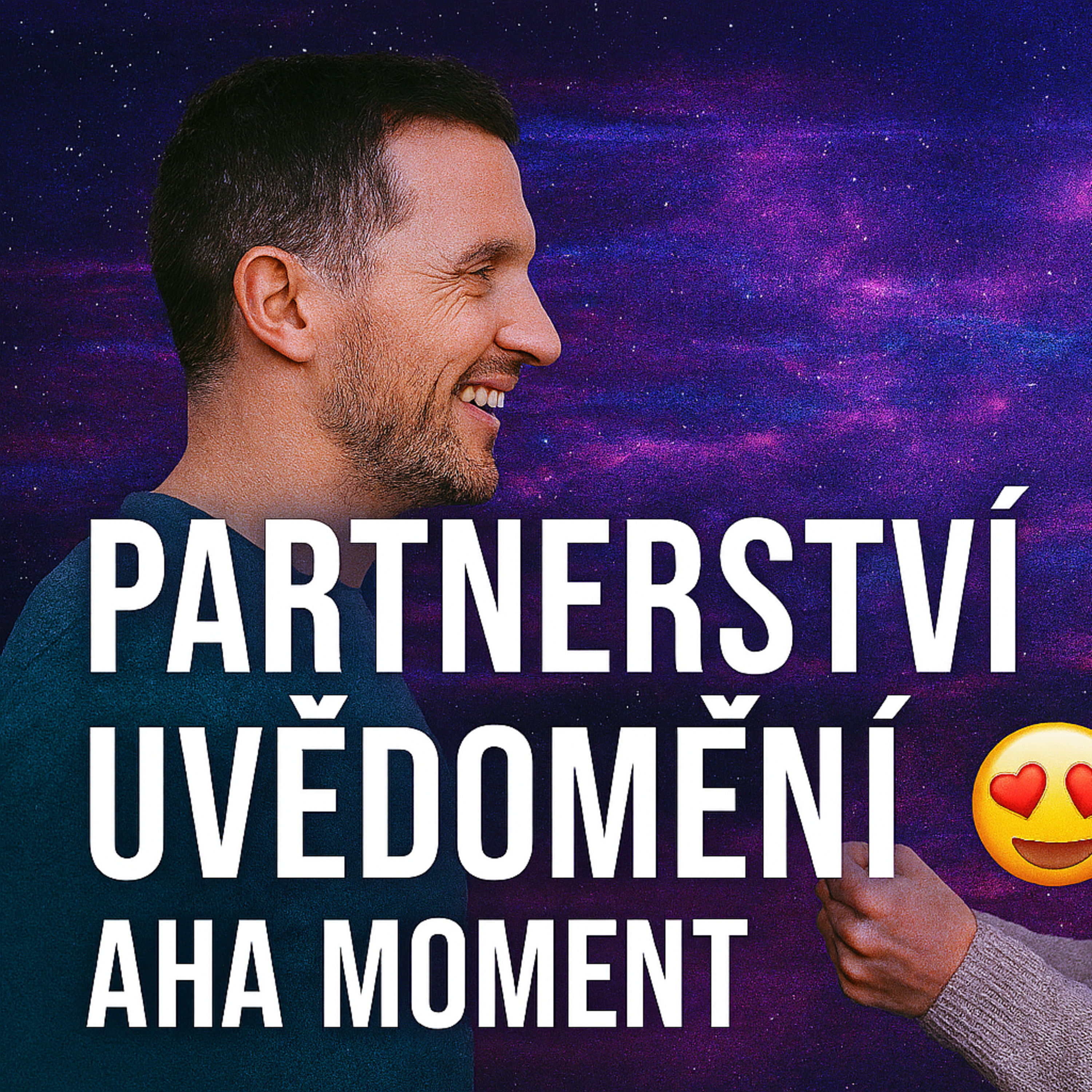 Partnerství - uvědomnění AHA moment😍💞 episode artwork