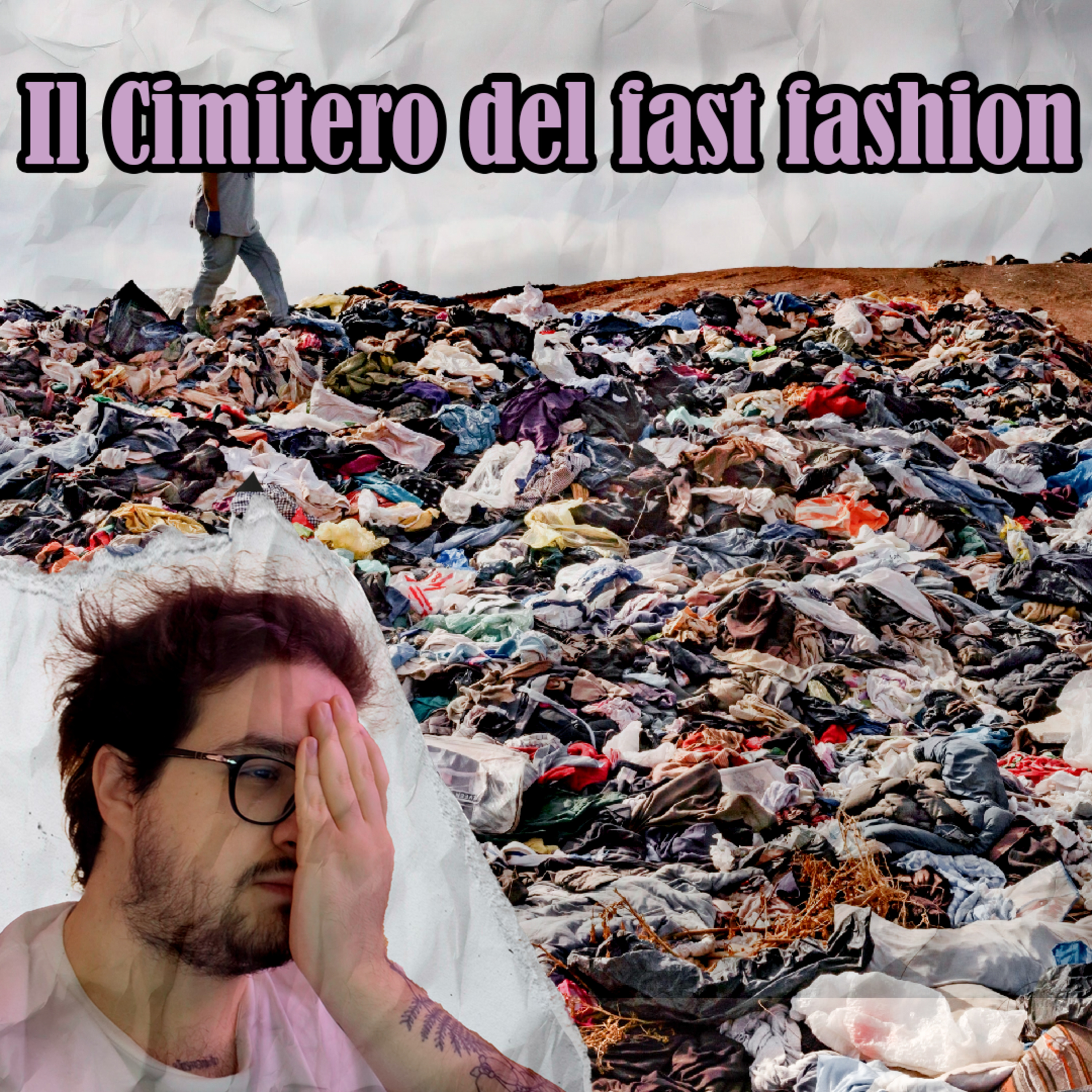 Fast fashion: come abbiamo creato montagne di vestiti (e nessuno sa dove finiranno) episode artwork