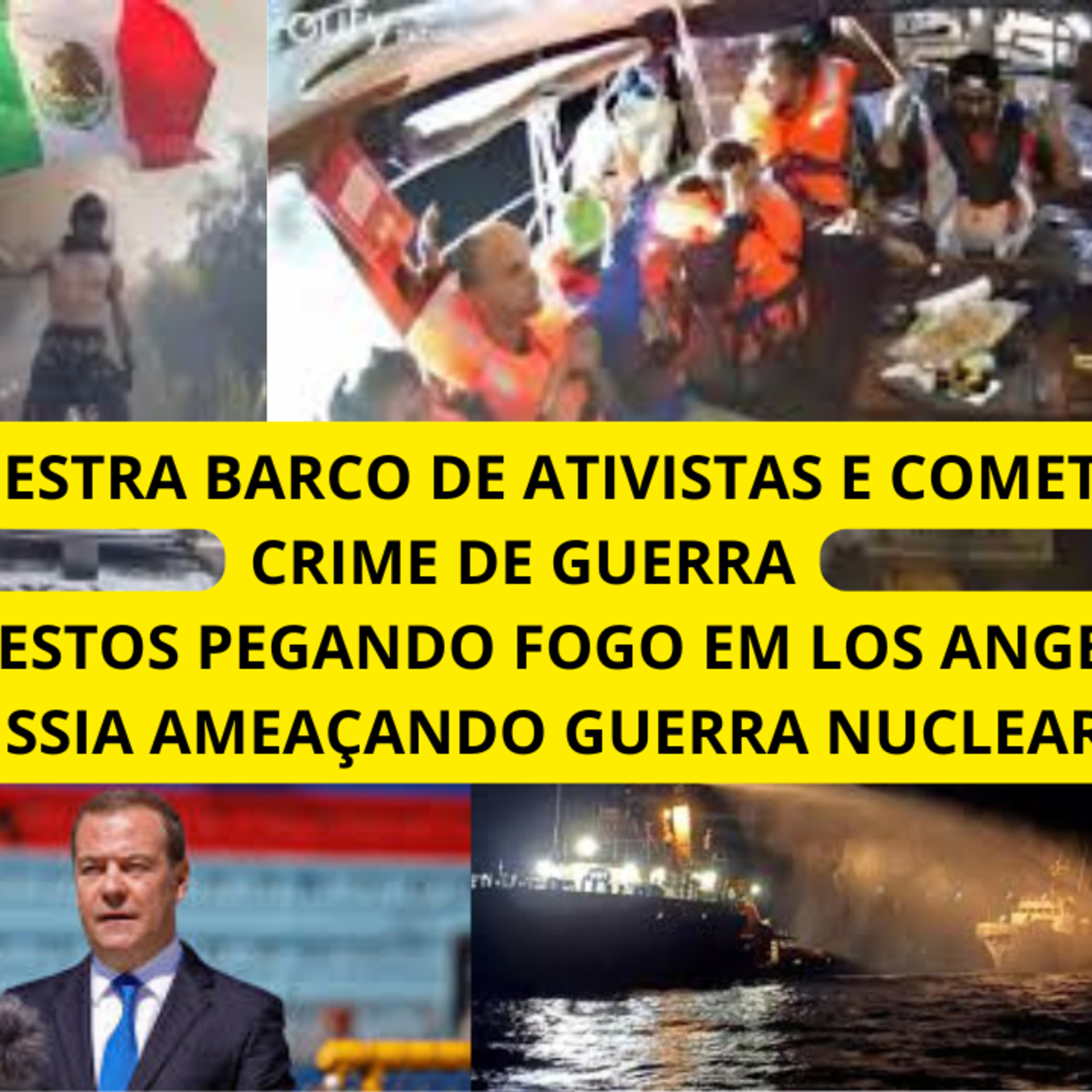 ISRAEL SEQUESTRA BARCO COM ATIVISTAS, TRUMP LEVANDO OS EUA A UMA GUERRA CIVIL E A RÚSSIA NUCLEAR episode artwork