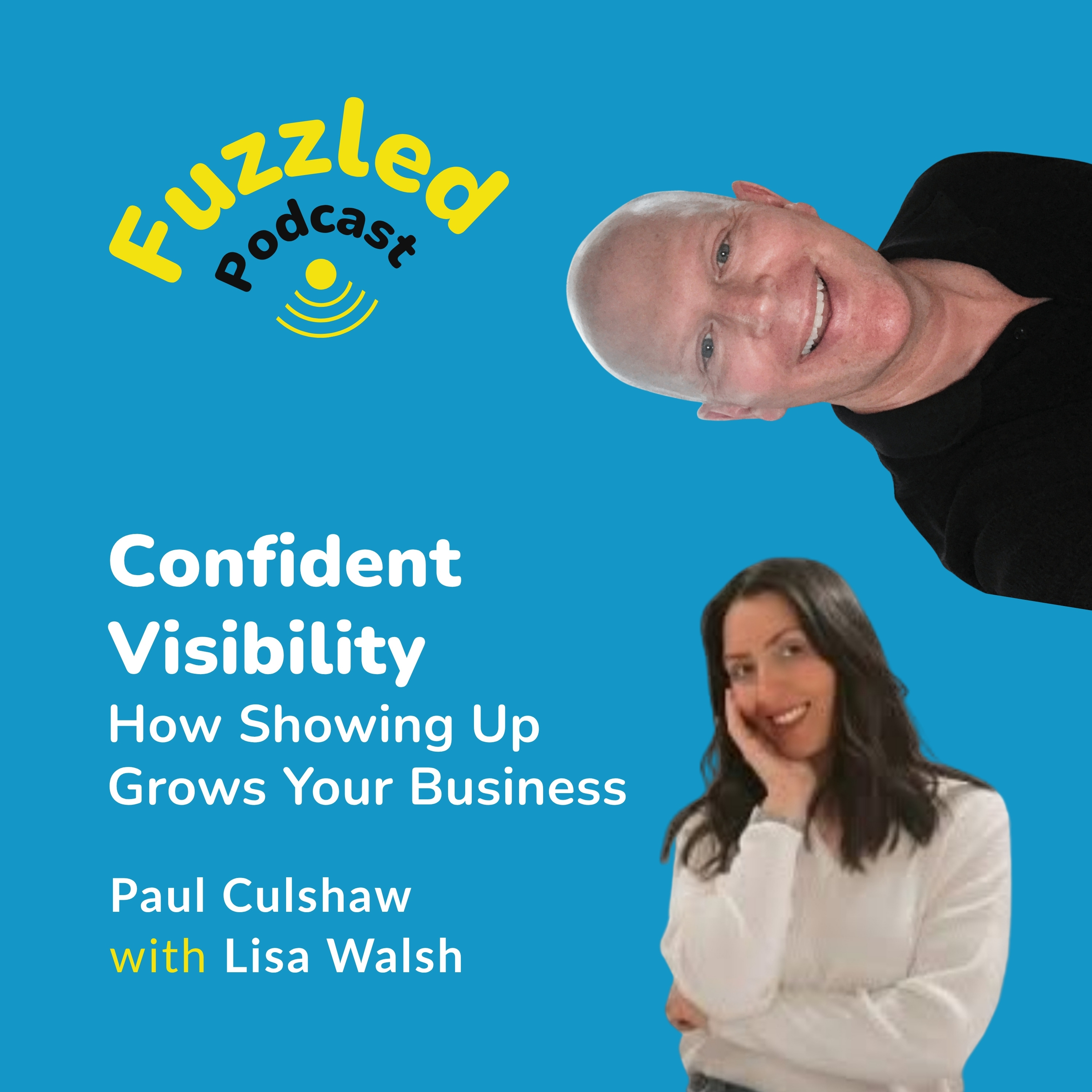 Fuzzled: Confusion to Clarity with Paul Culshaw