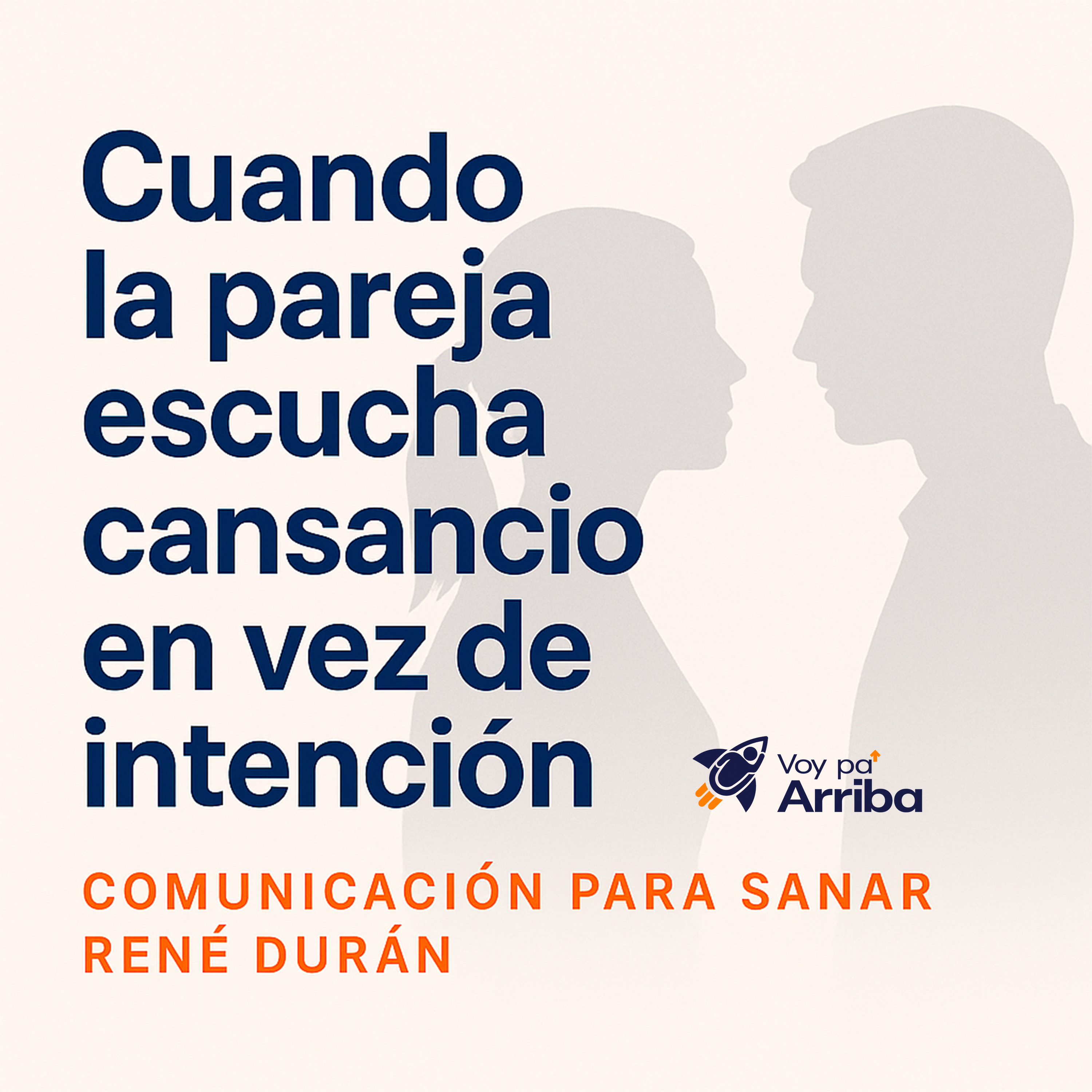 Cuando la pareja escucha cansancio en vez de intención episode artwork