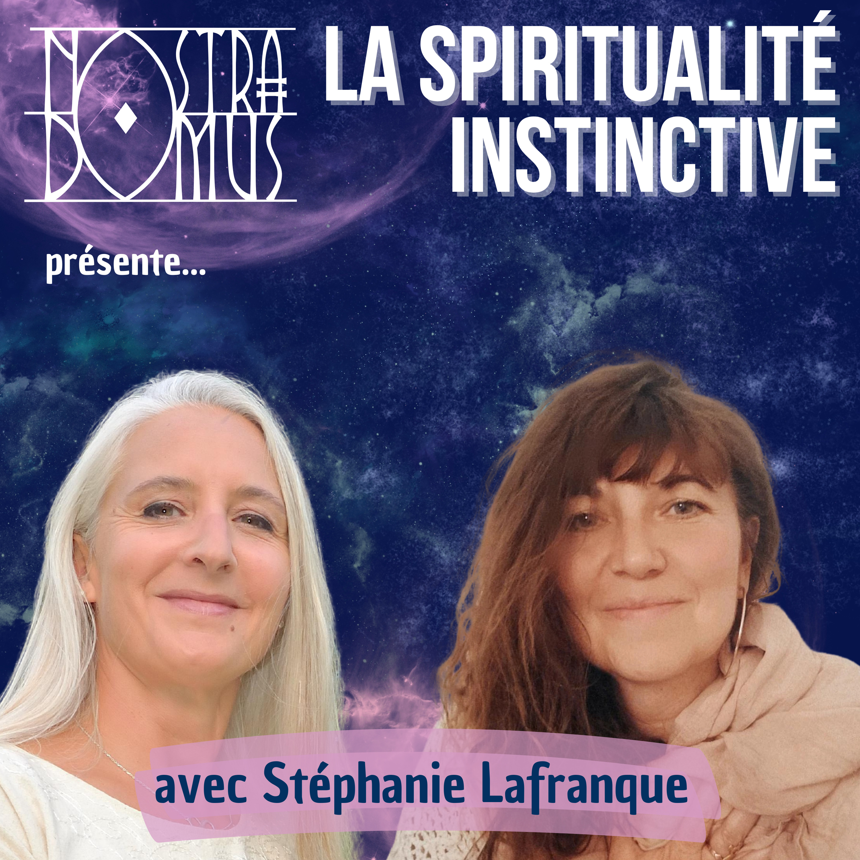 La spiritualité instinctive, avec Stéphanie Lafranque episode artwork