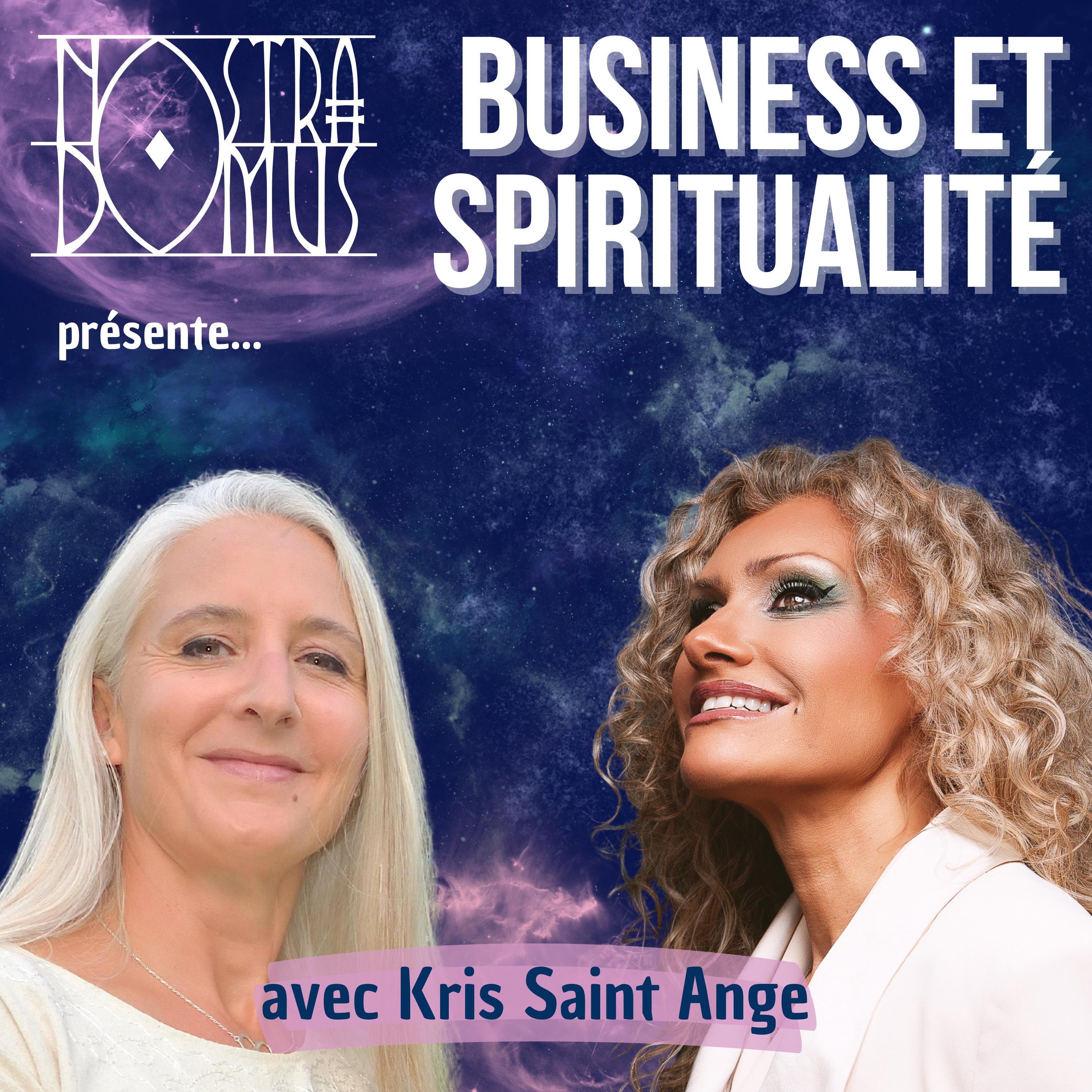 Business et Spiritualité, avec la médium Kris Saint Ange episode artwork