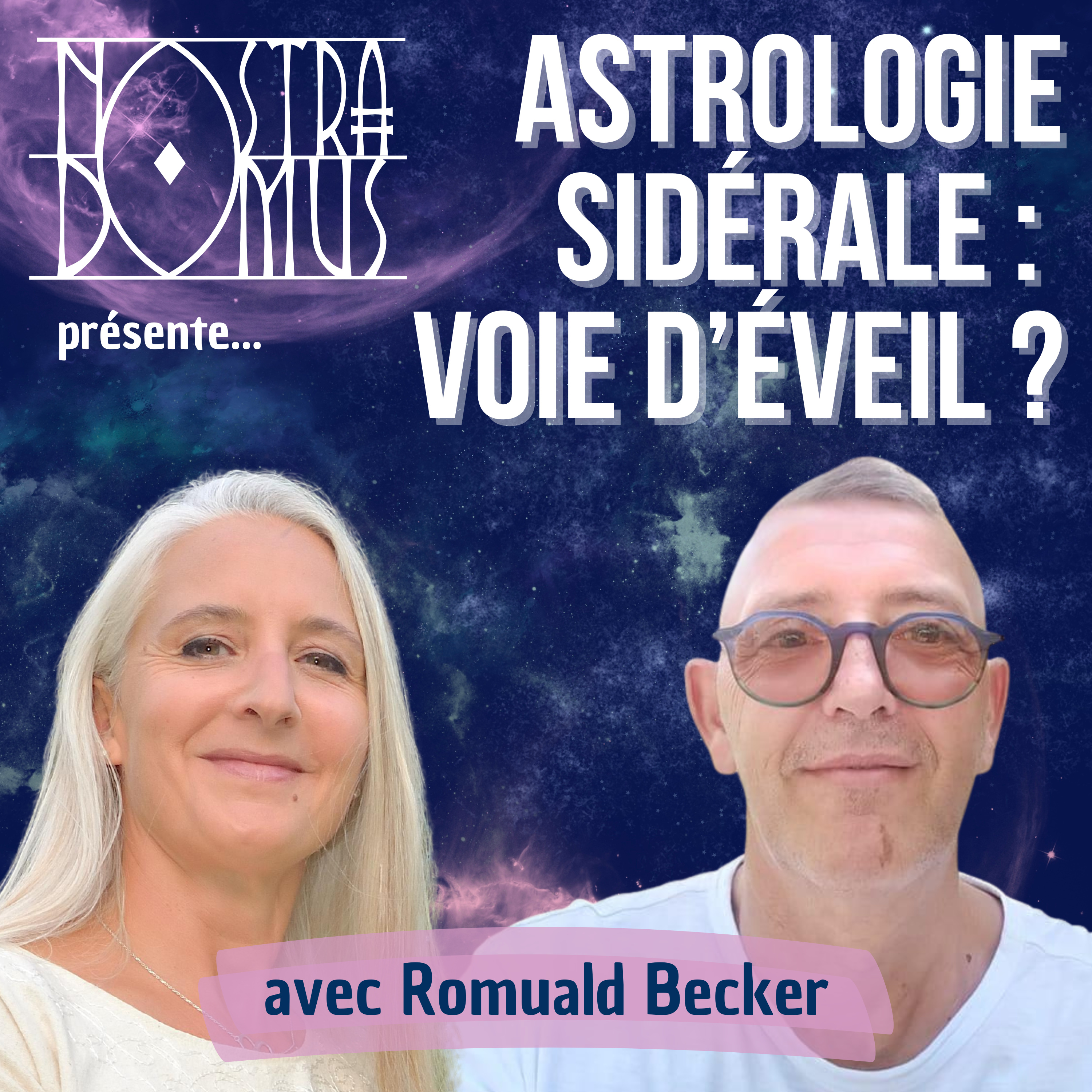 Astrologie sidérale : et si votre thème était une voie d’éveil ? Avec Romuald Becker episode artwork