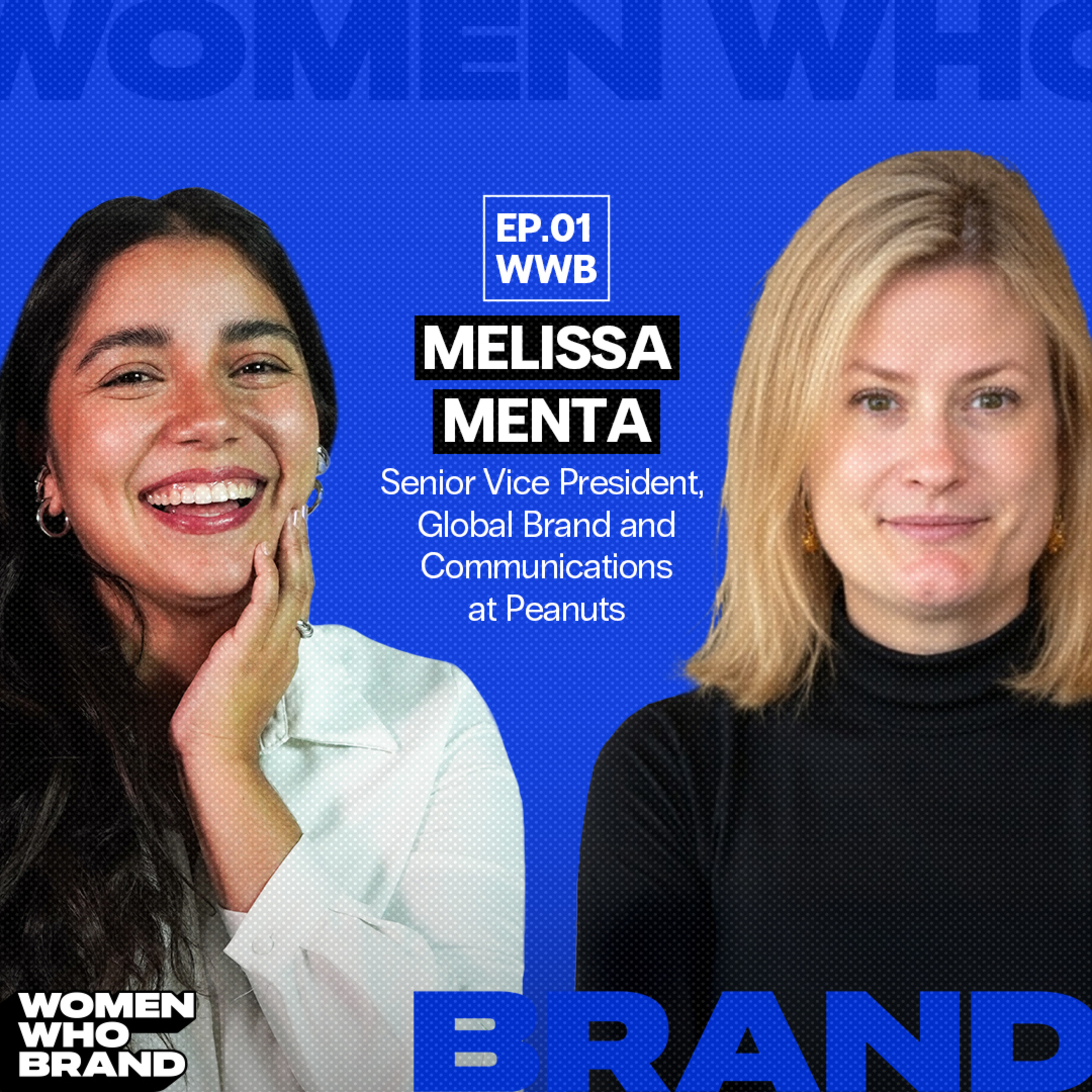 Building Brand Relevance Across Cultures | Women Who Brand: Melissa Menta, SVP Global Brand & Communications at Peanuts