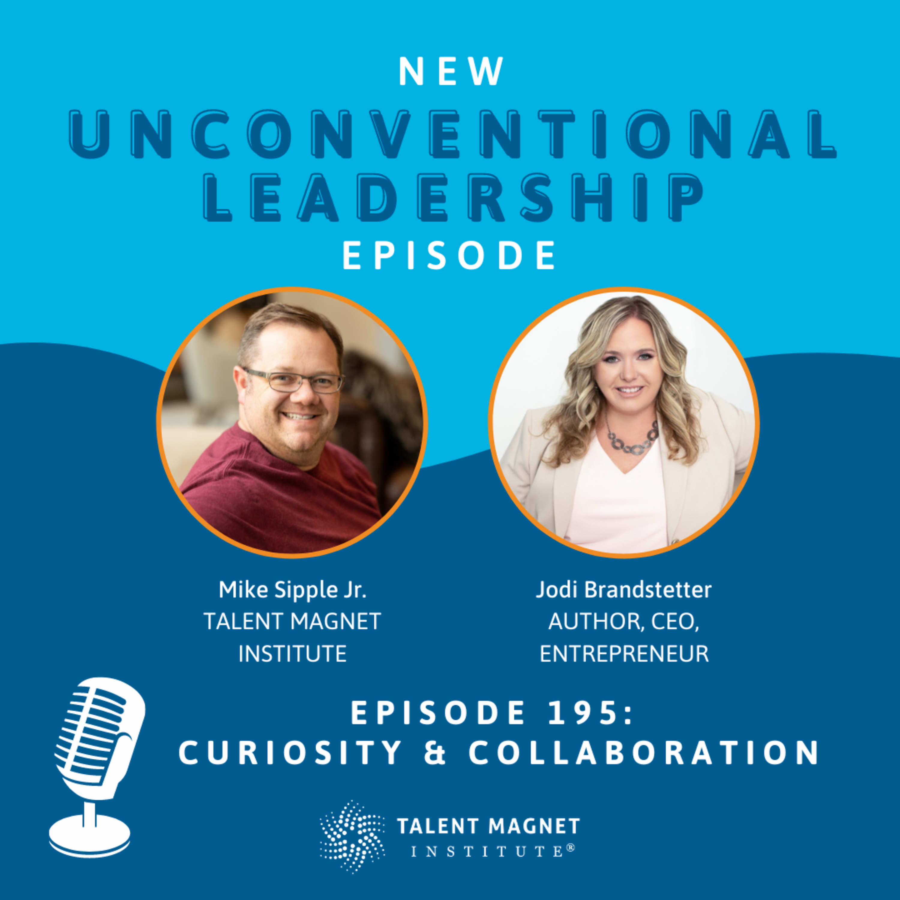 The Unconventional Leadership Podcast
