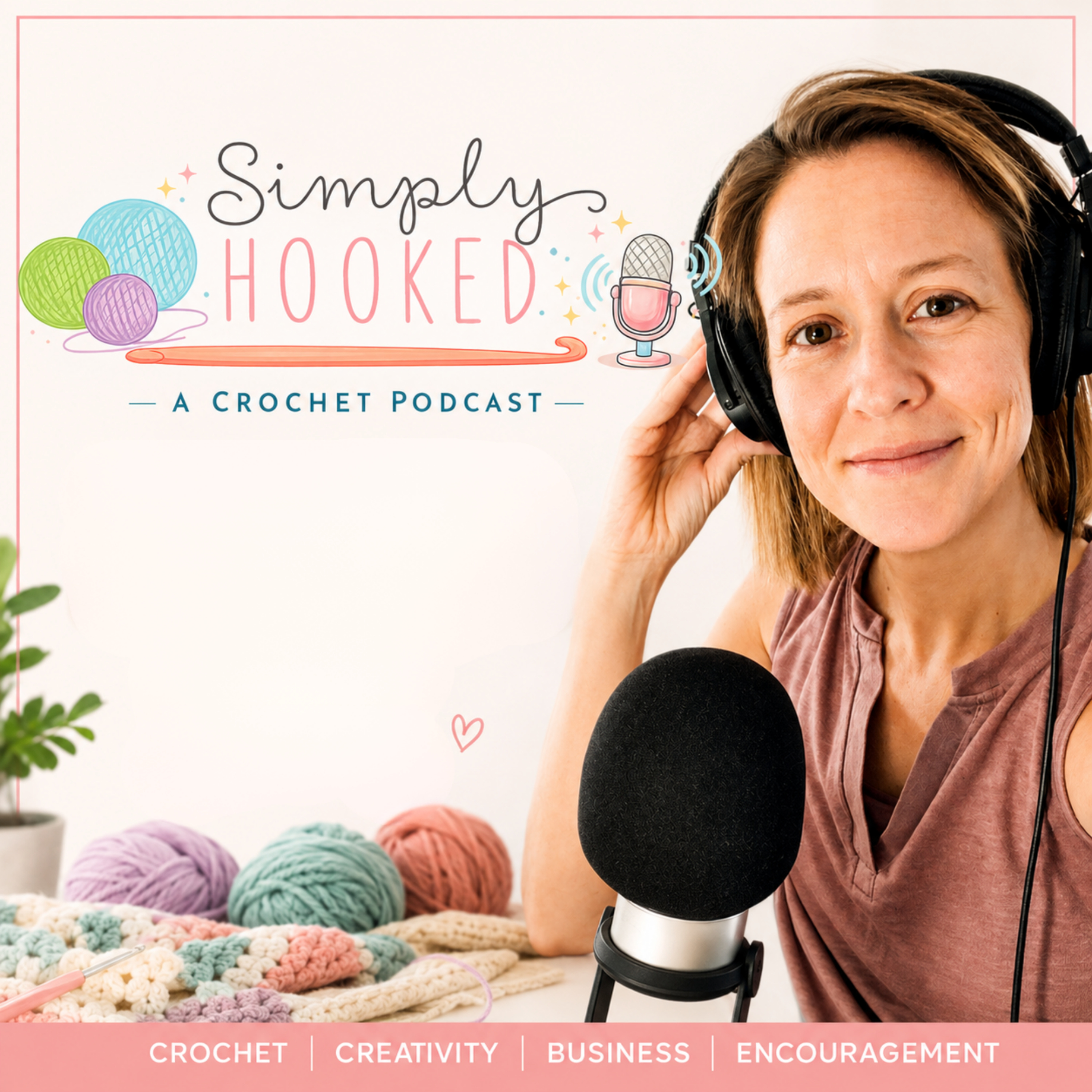 Starting a Crochet Podcast: What One Year Taught Me About Business and Creativity | Growing a Skool Community, Shopify and Etsy Sales, & Strategies for Creative Entrepreneurs episode artwork