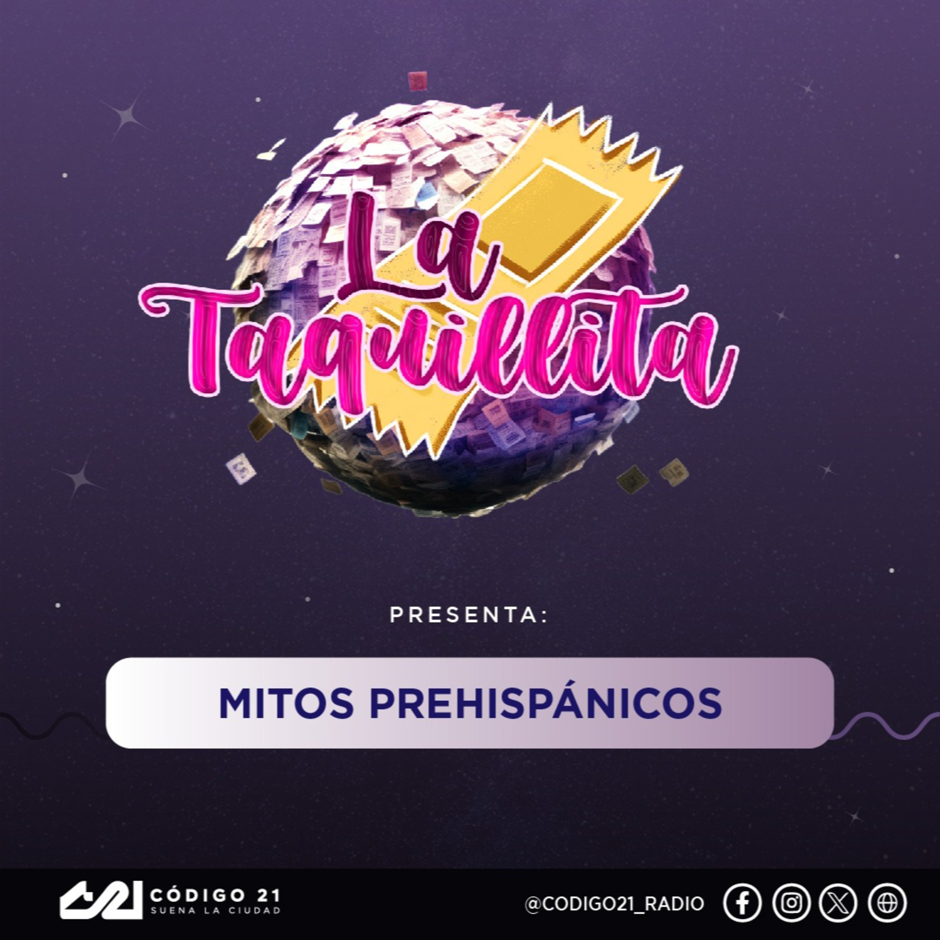 La Taquillita : Mitos Prehispánicos (16.02.25) episode artwork