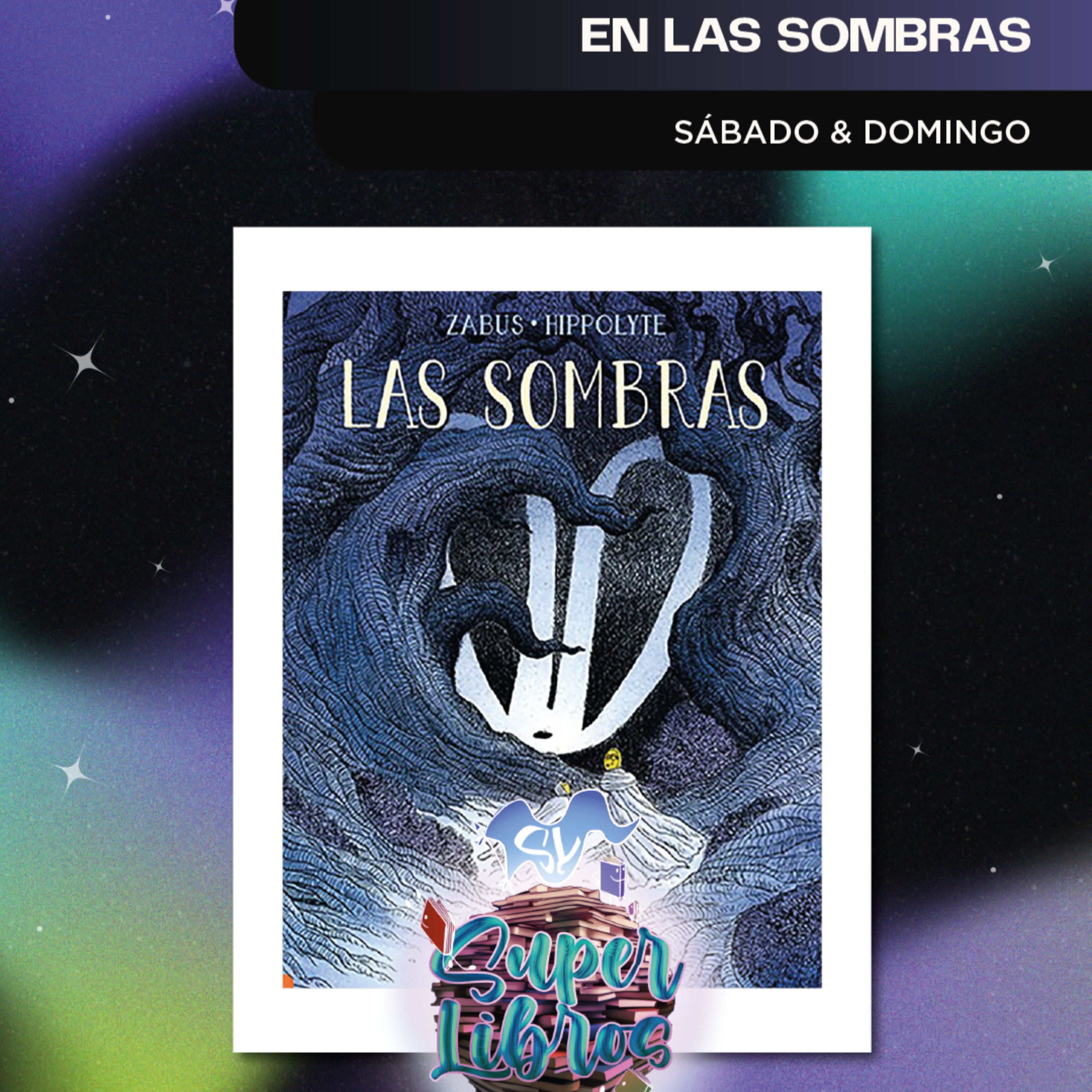 Los Súper libros: En las sombras 15.03.25 episode artwork