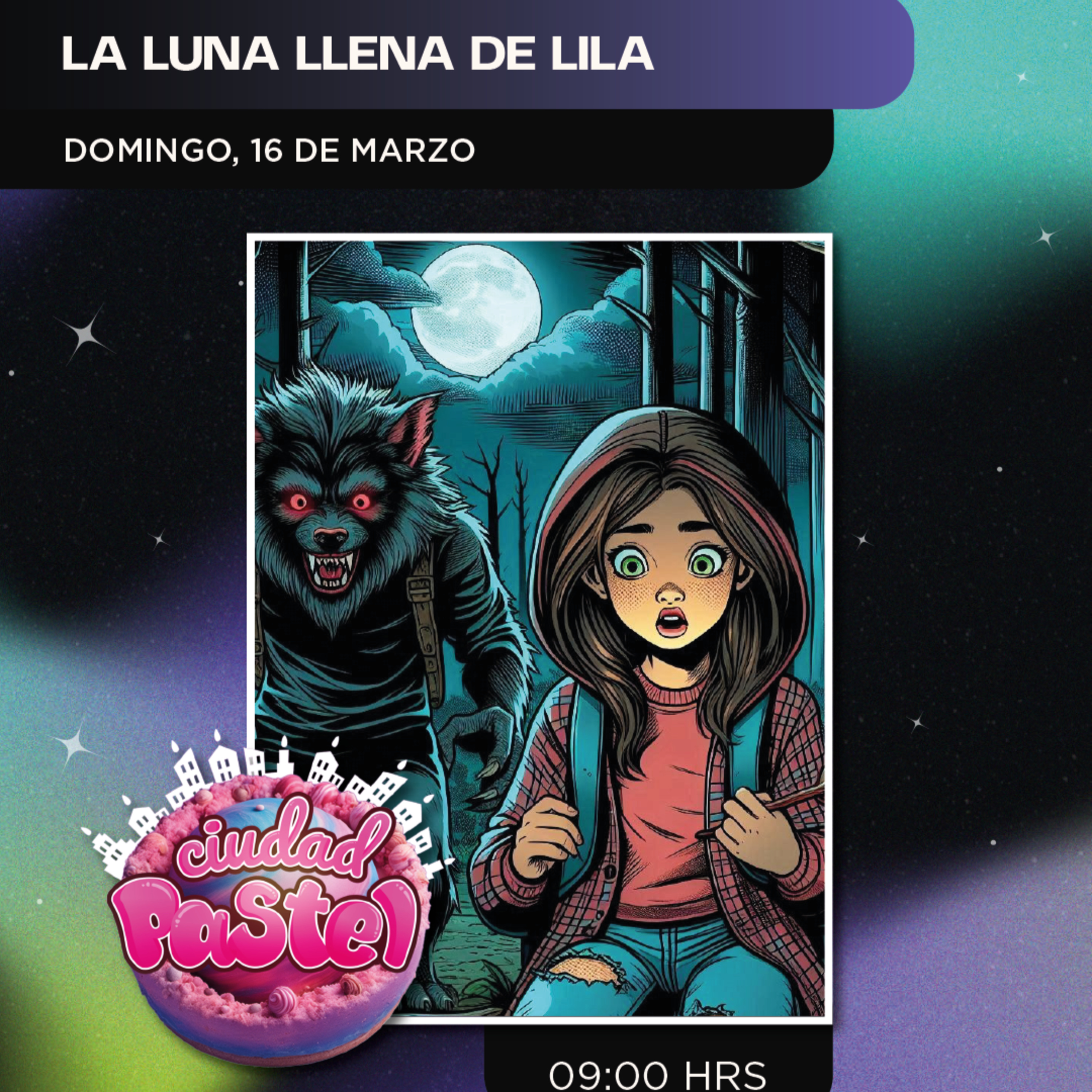 Ciudad Pastel: La luna de Lila 16.03.25 episode artwork