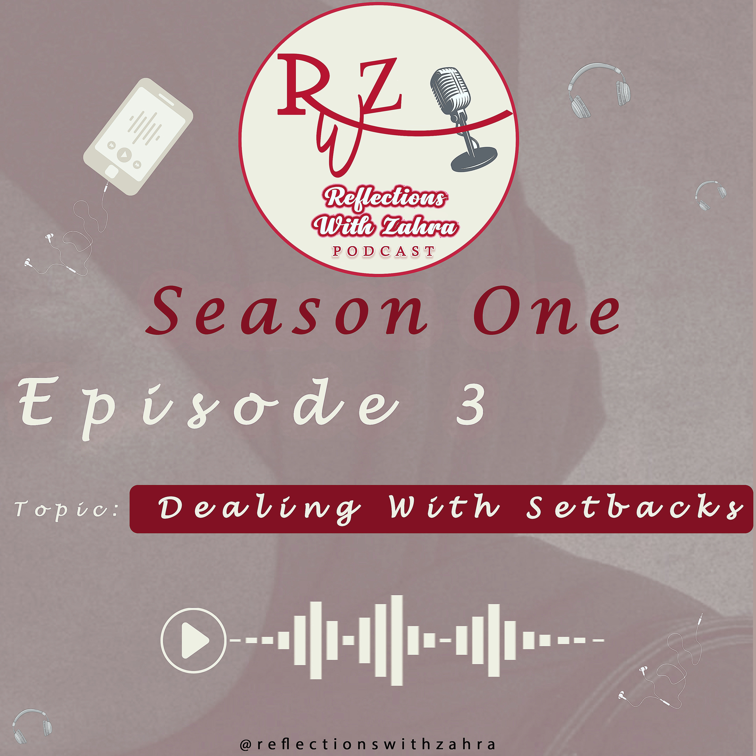 Epi 3 : Dealing With Setbacks episode artwork