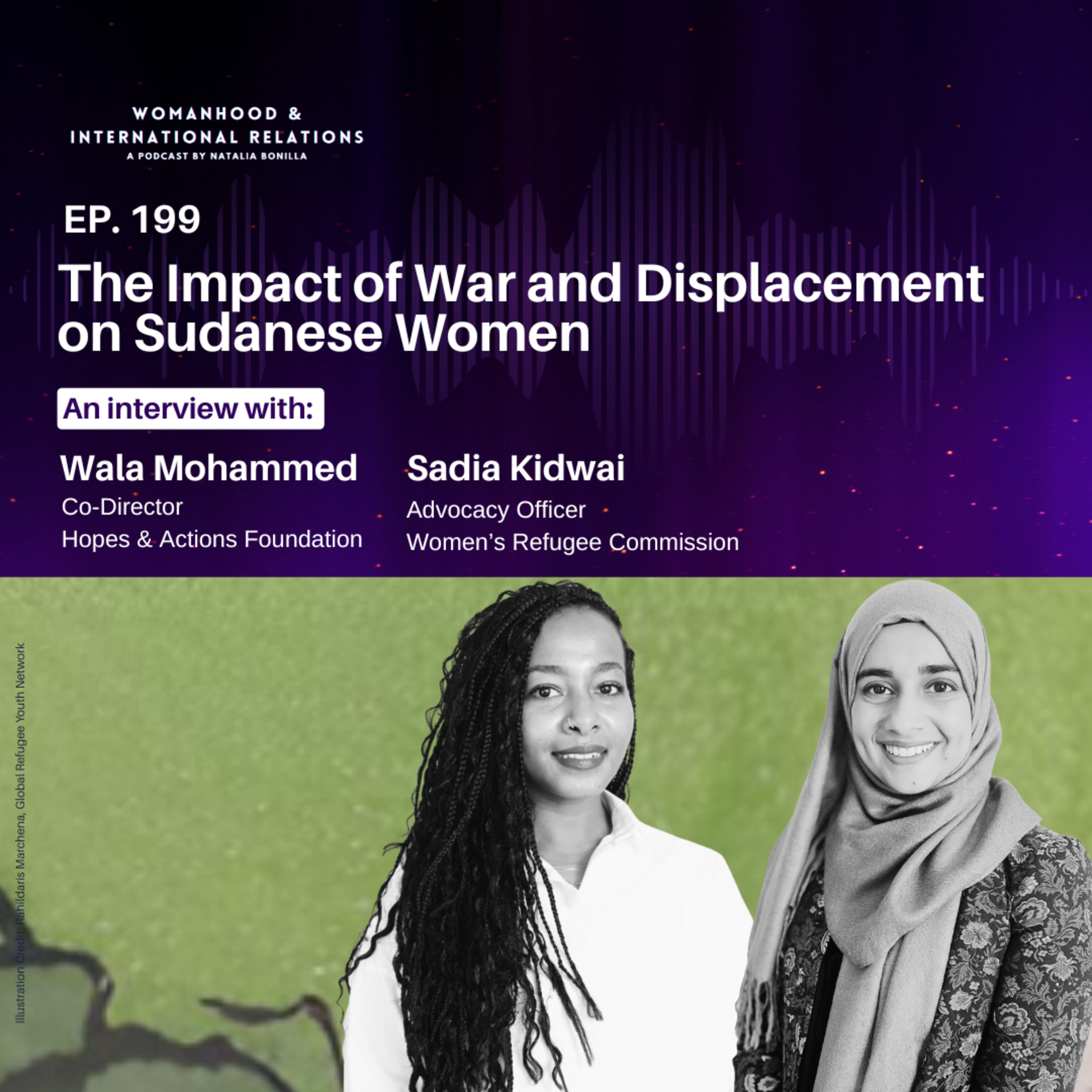 199. Wala Mohammed and Sadia Kidwai on The Impact of War and Displacement on Young Sudanese Women episode artwork