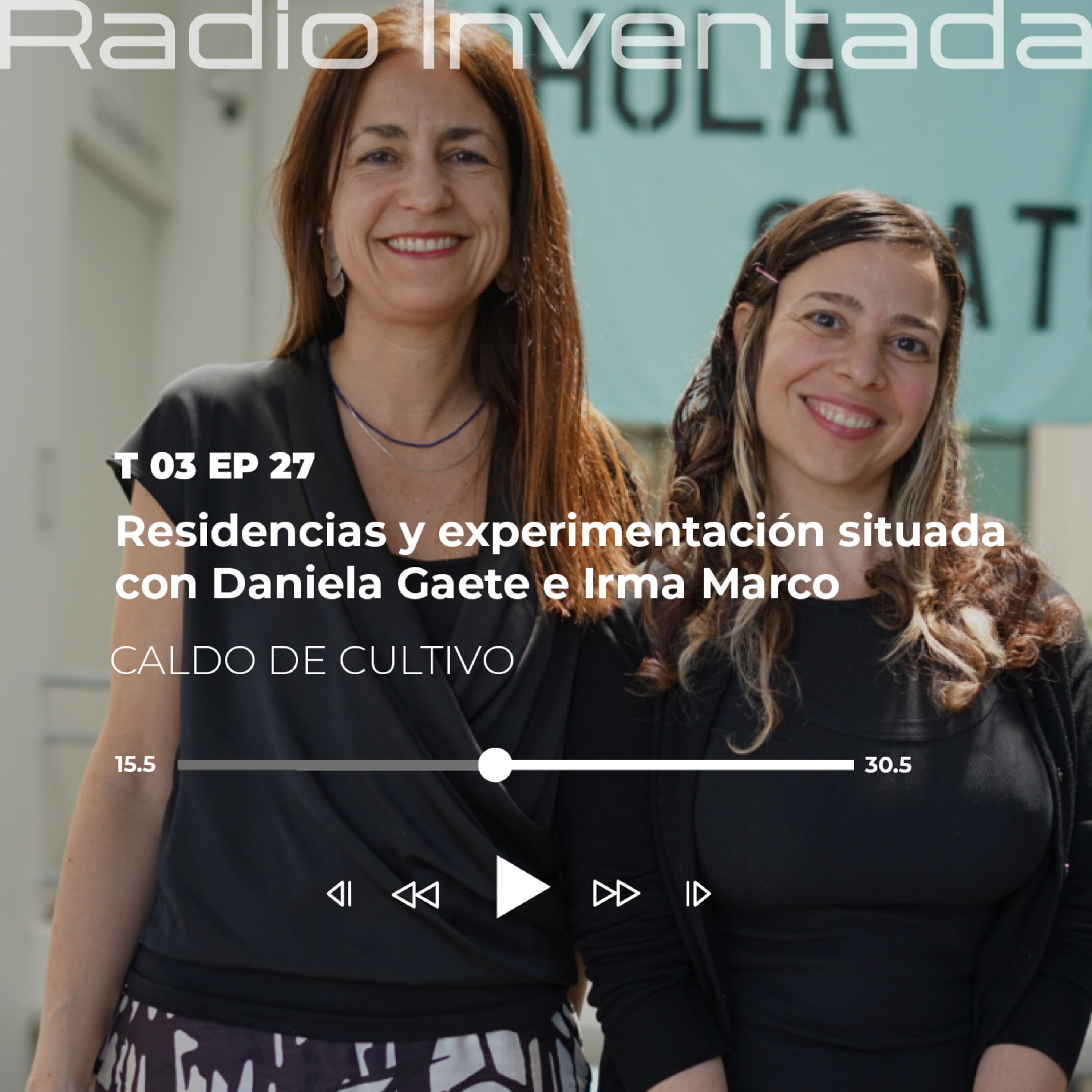 Residencias y experimentación situada con Daniela Gaete e Irma Marco episode artwork