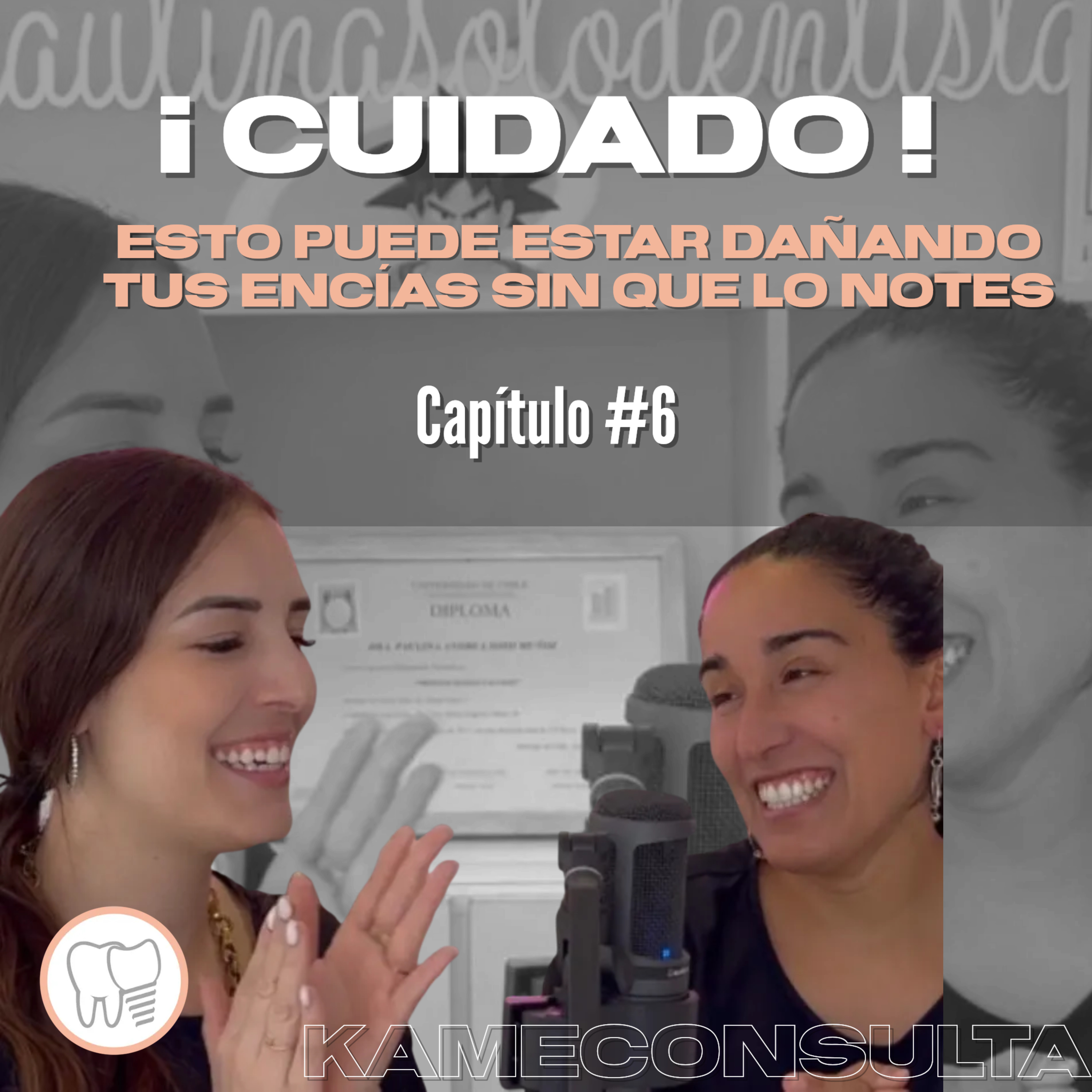 Capítulo 6: ¡CUIDADO! esto puede estar DAÑANDO tus encías sin que lo notes episode artwork
