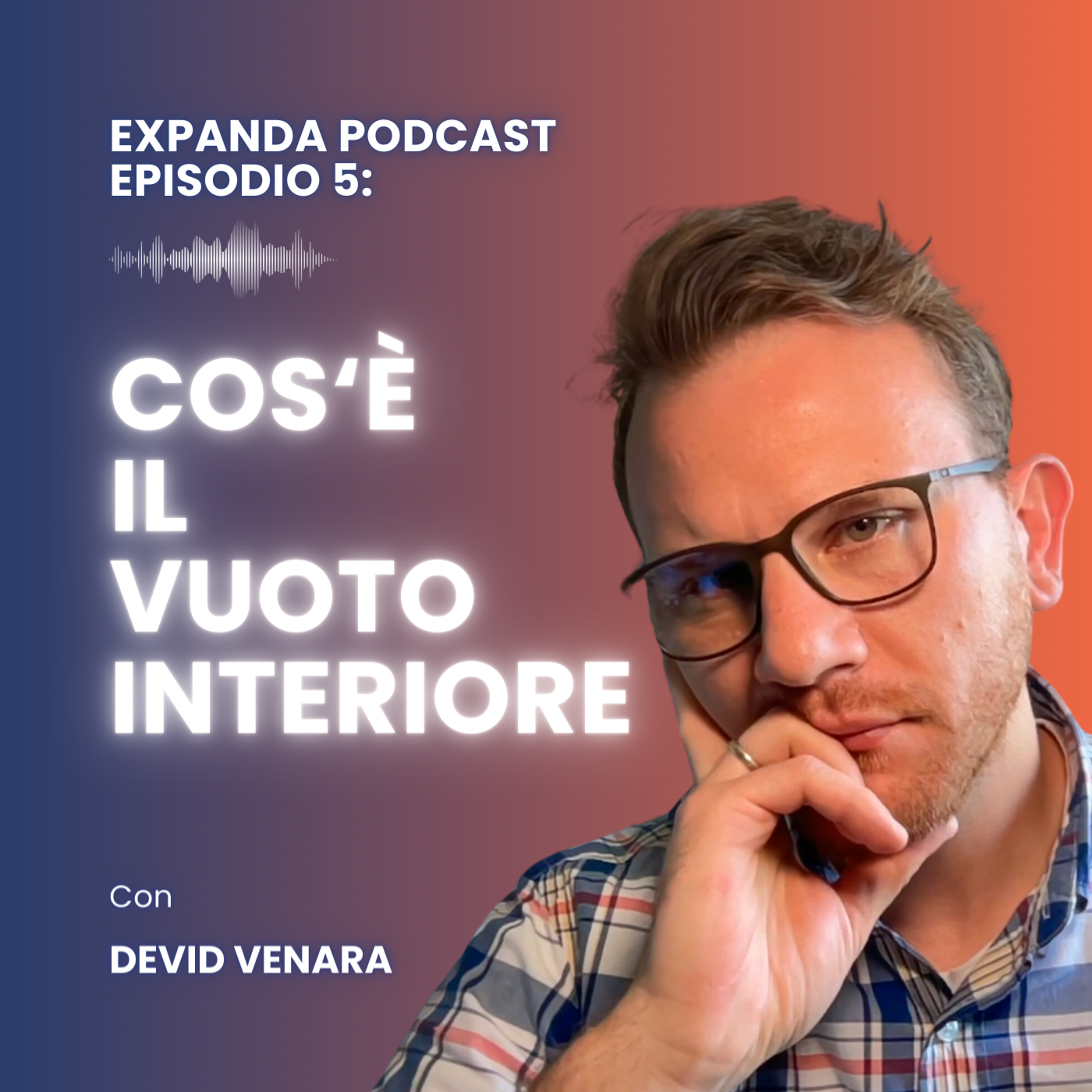 Cos’è il vuoto interiore?