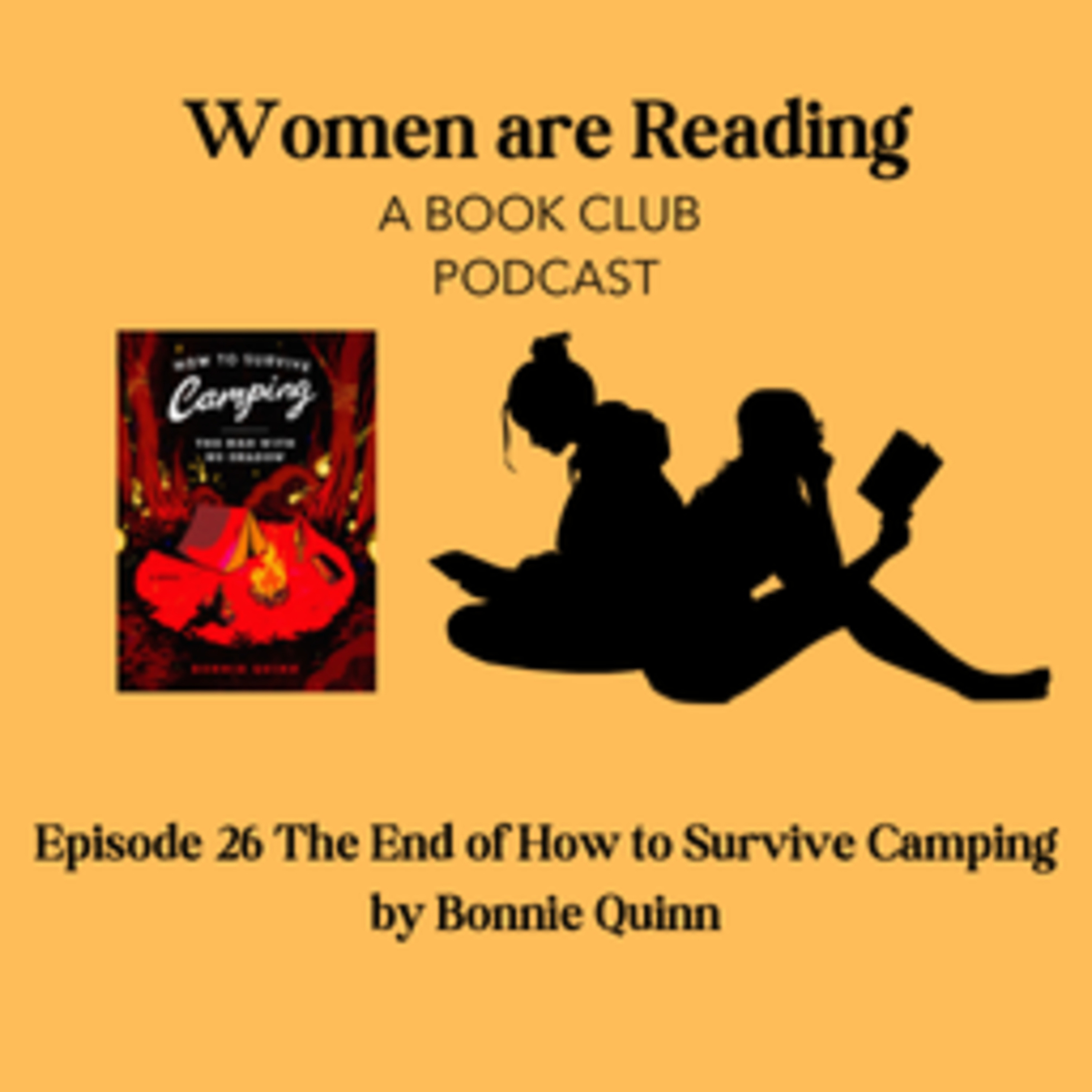 Episode 26 The End of How to Survive Camping by Bonnie Quinn episode artwork