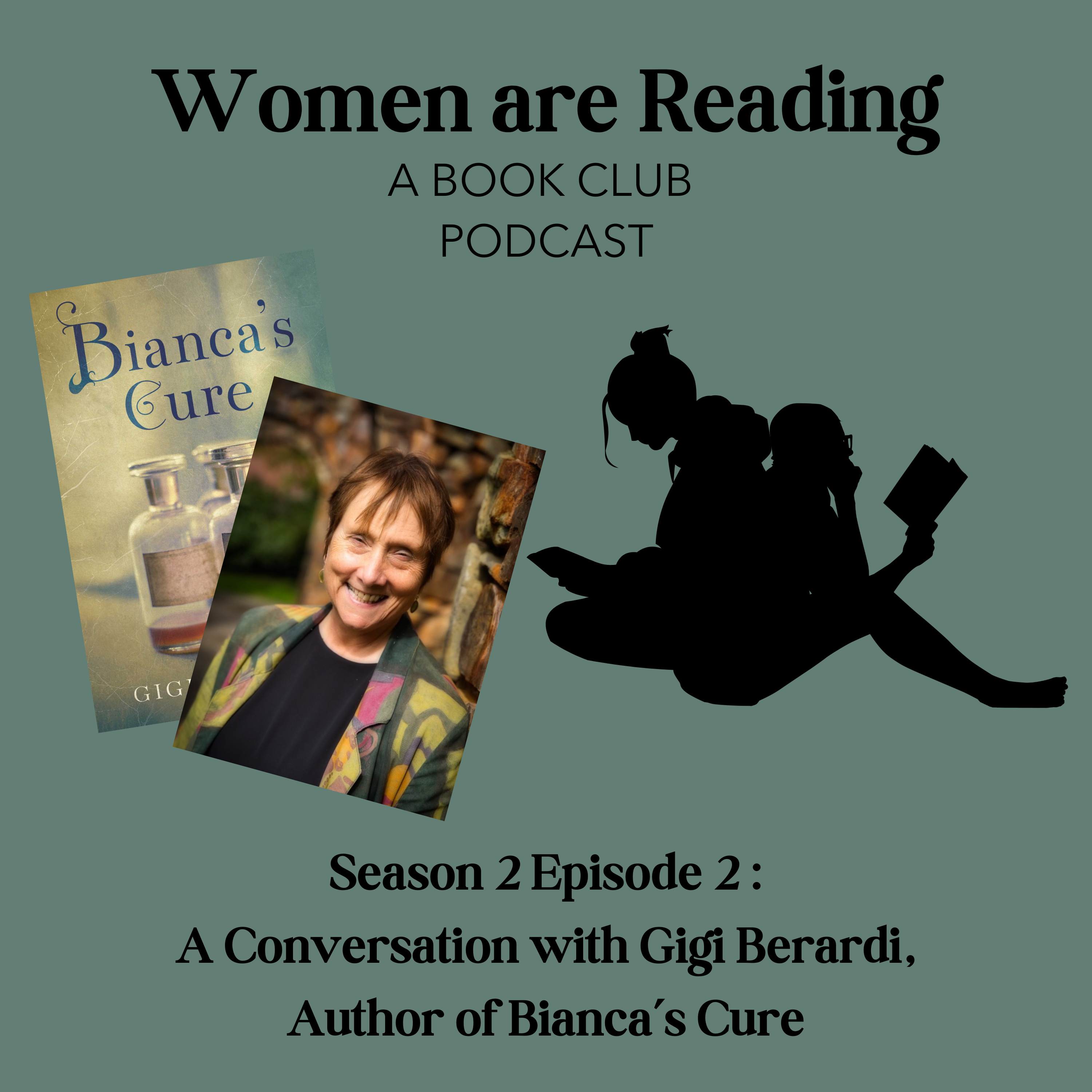 Season 2 Episode 2 A Conversation with Gigi Berardi, Author of Bianca's Cure episode artwork