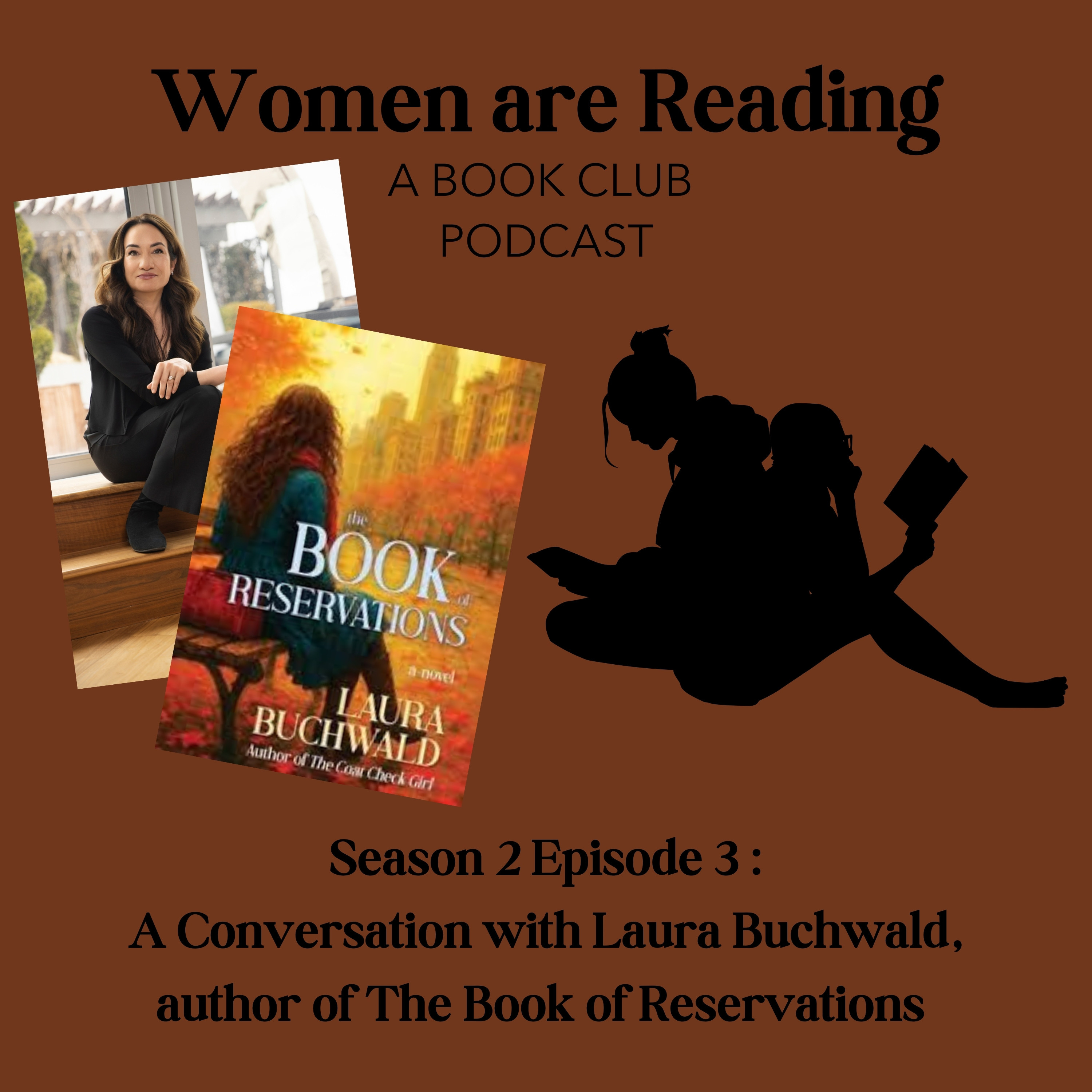 Season 2 Episode 3: A Conversation with Laura Buchwald, Author of The Book of Reservations episode artwork