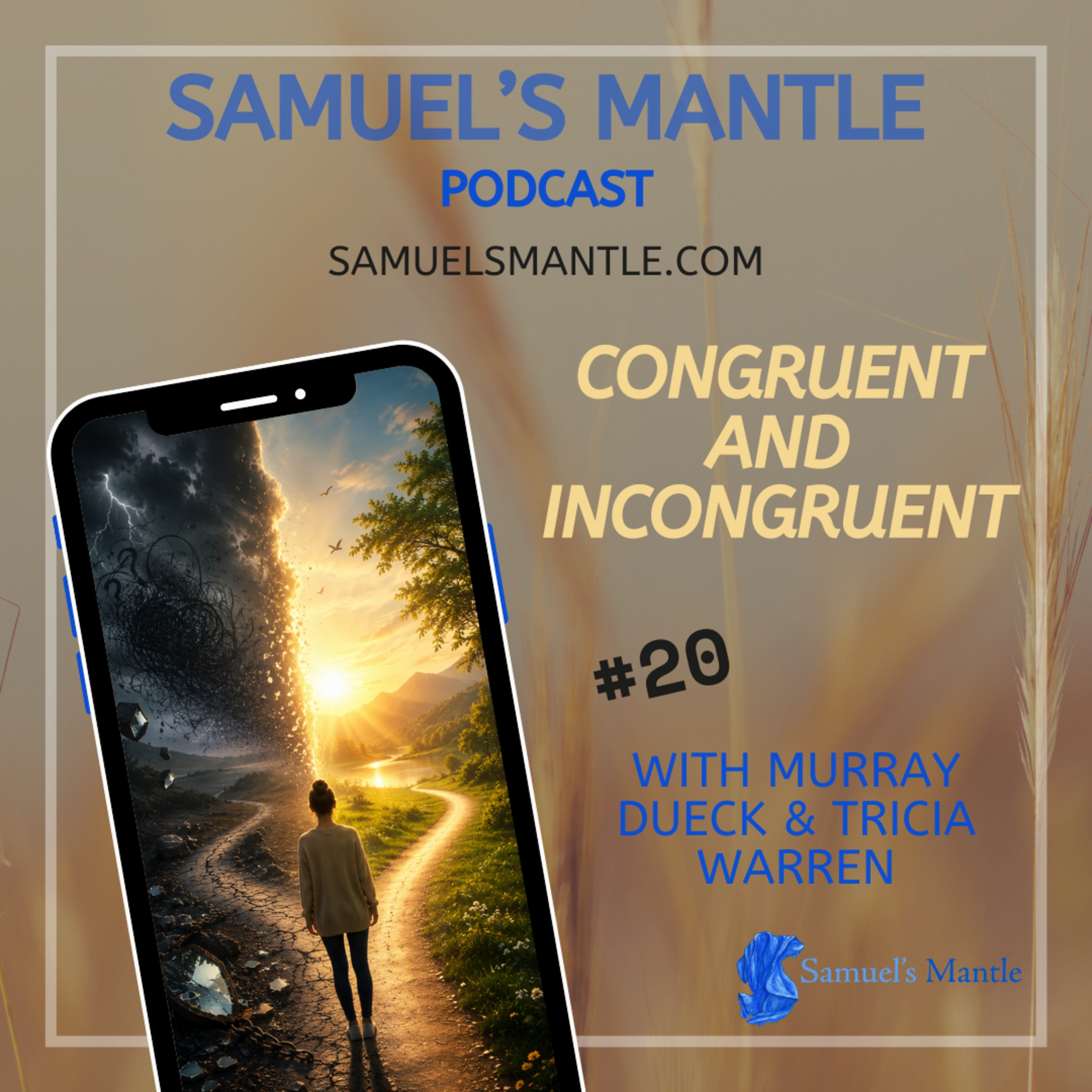 S-20 Congruent and Incongruent, Resting in Your True Self
