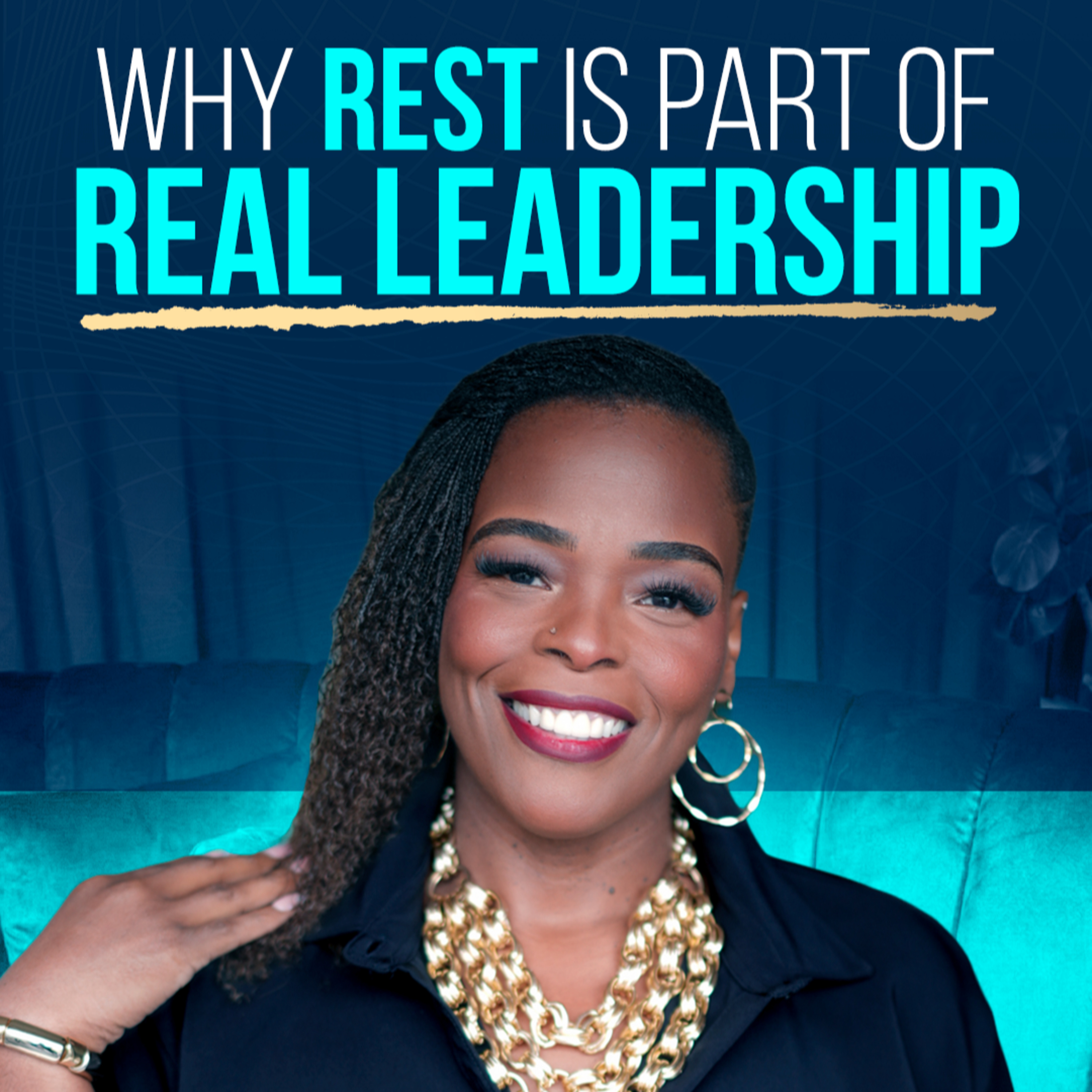  Why Rest Is Part of Real Leadership episode artwork