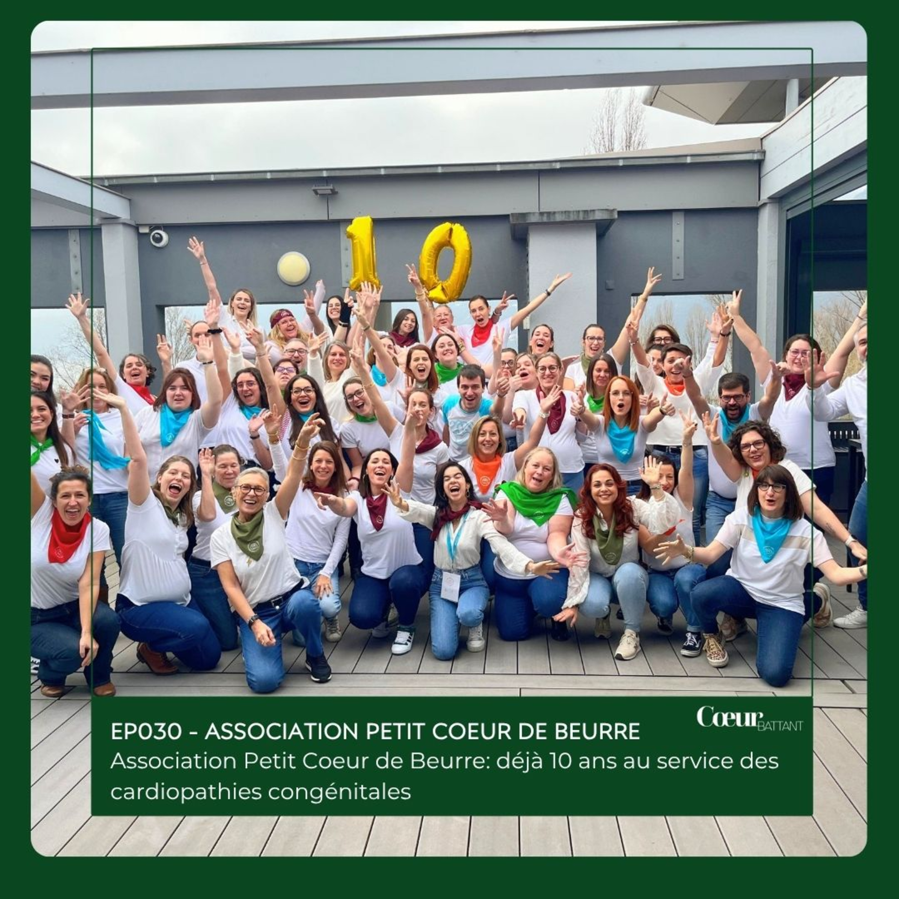 EP030 - Association Petit Coeur De Beurre : déjà 10 ans au service des cardiopathies congénitales episode artwork