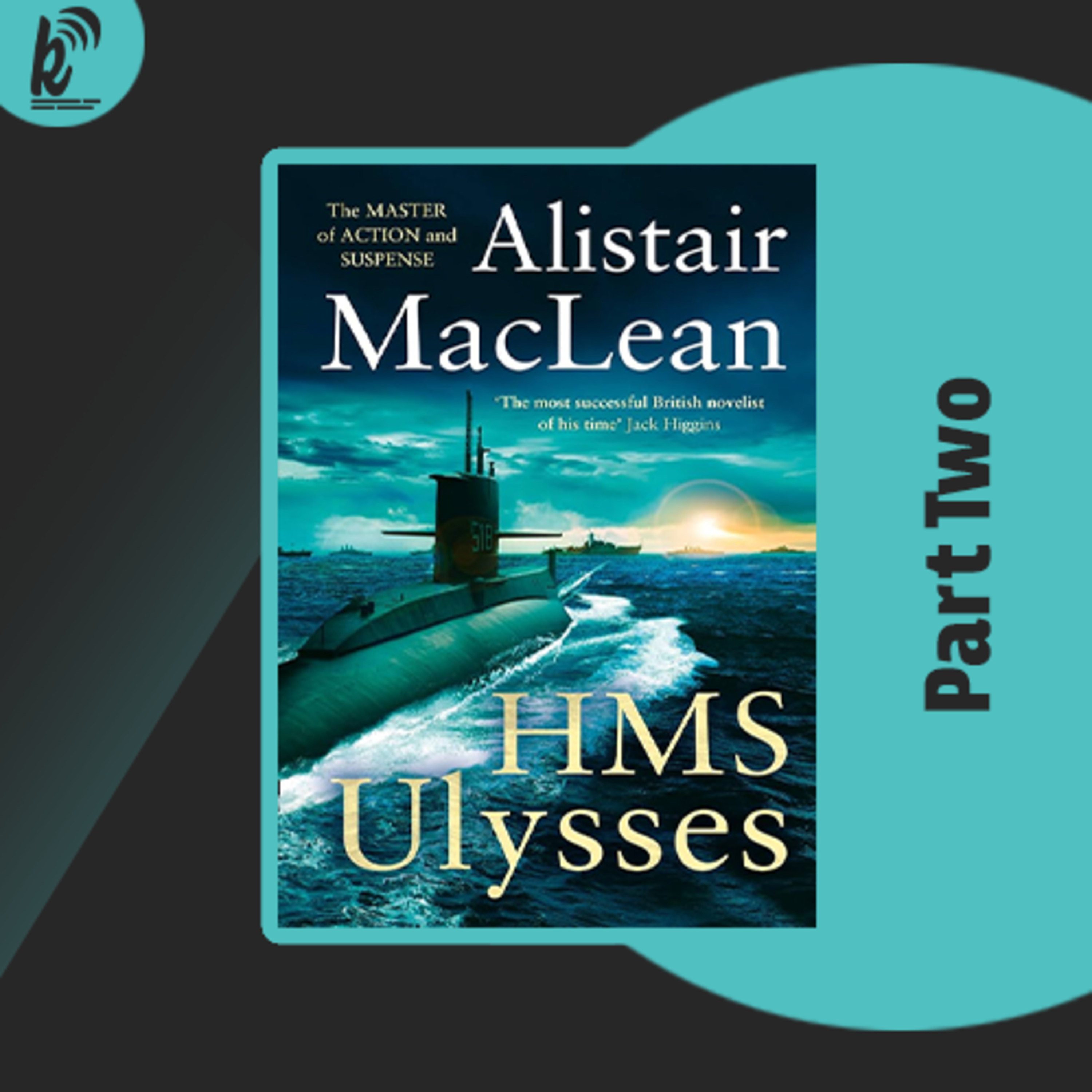HMS Ulysses - Alistair MacLean - Novel - Part Two episode artwork