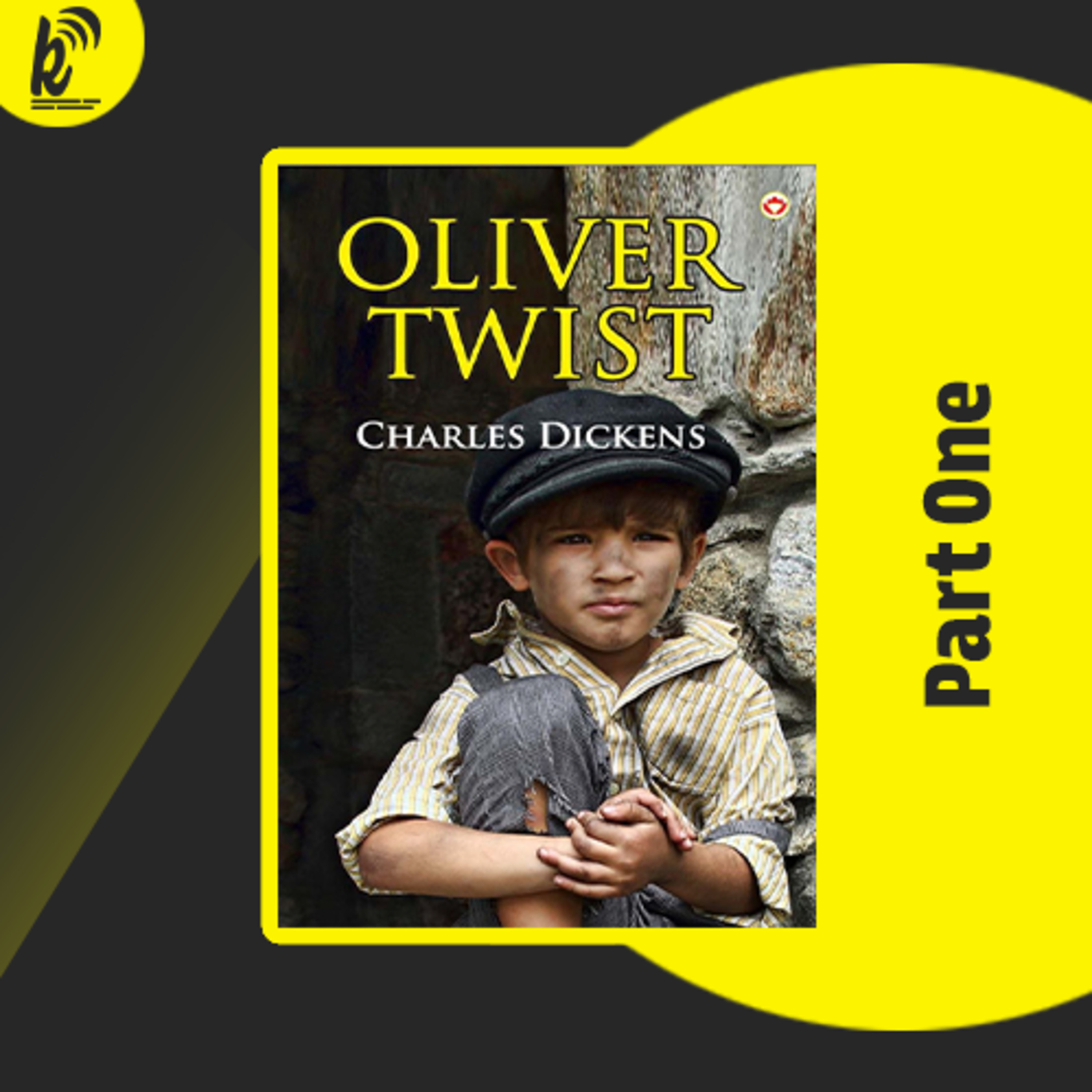 Oliver Twist - Charles Dickens - Part One - #audiobook episode artwork