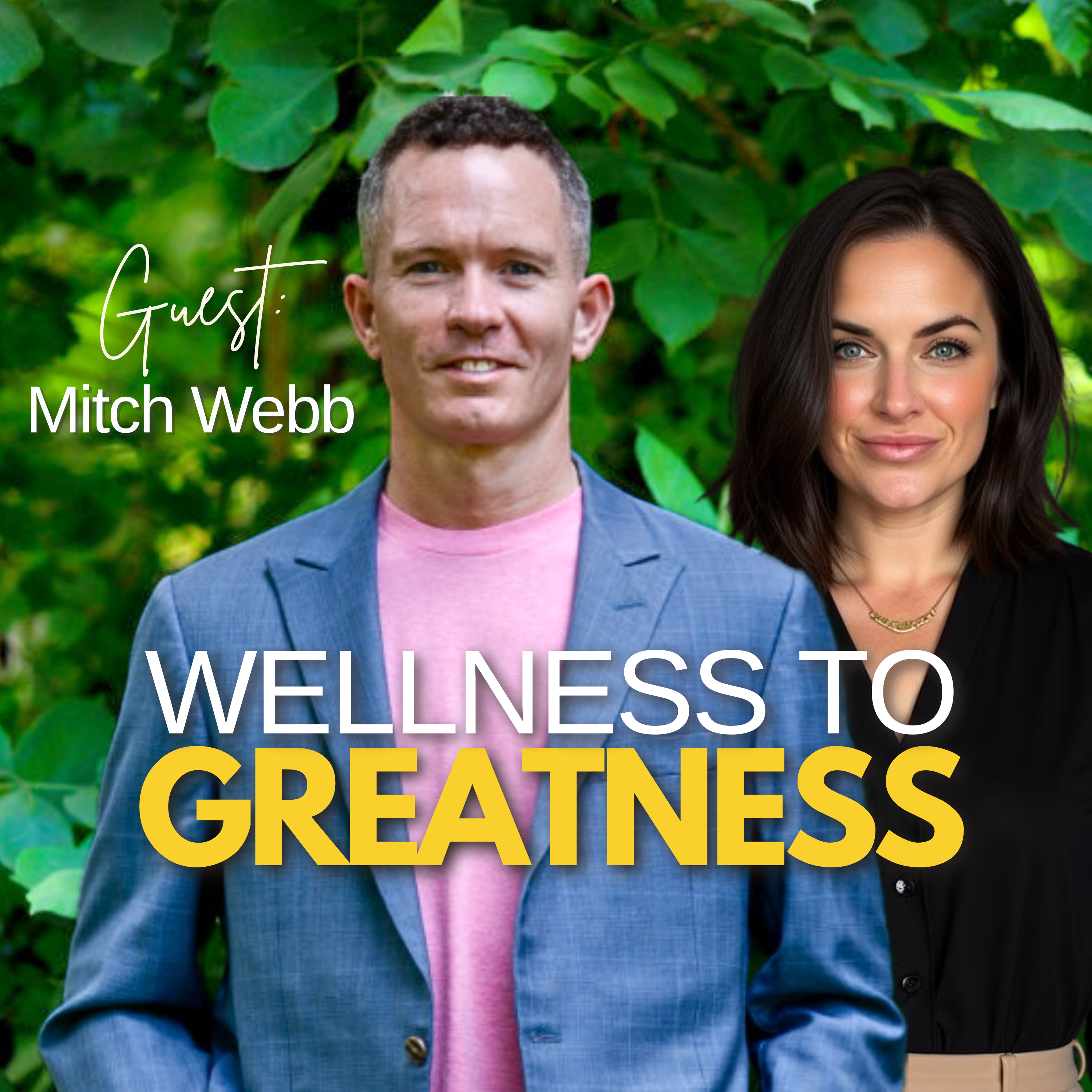 Wellness to Greatness