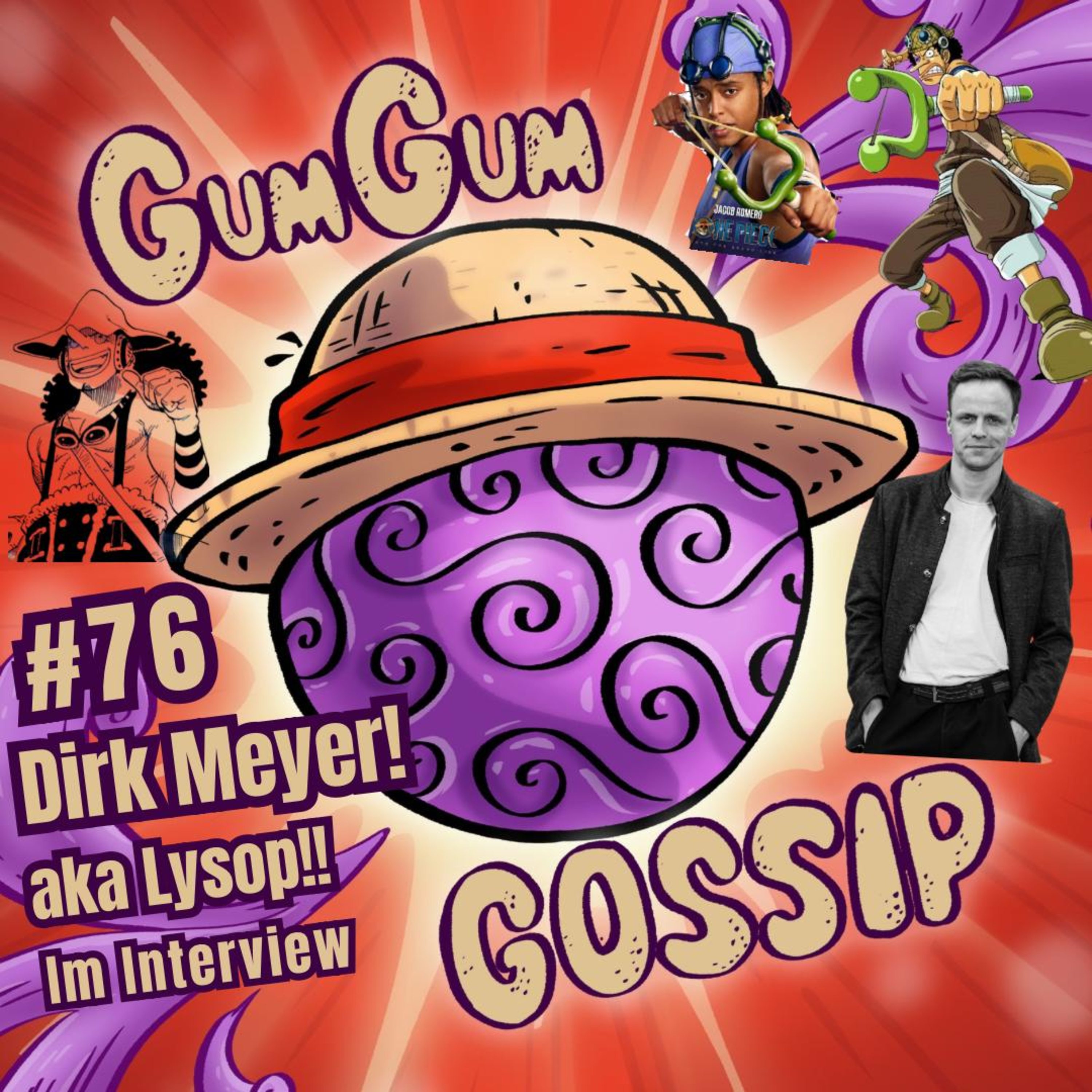 Dirk Meyer! aka Lysop! ~ #76 GGG episode artwork