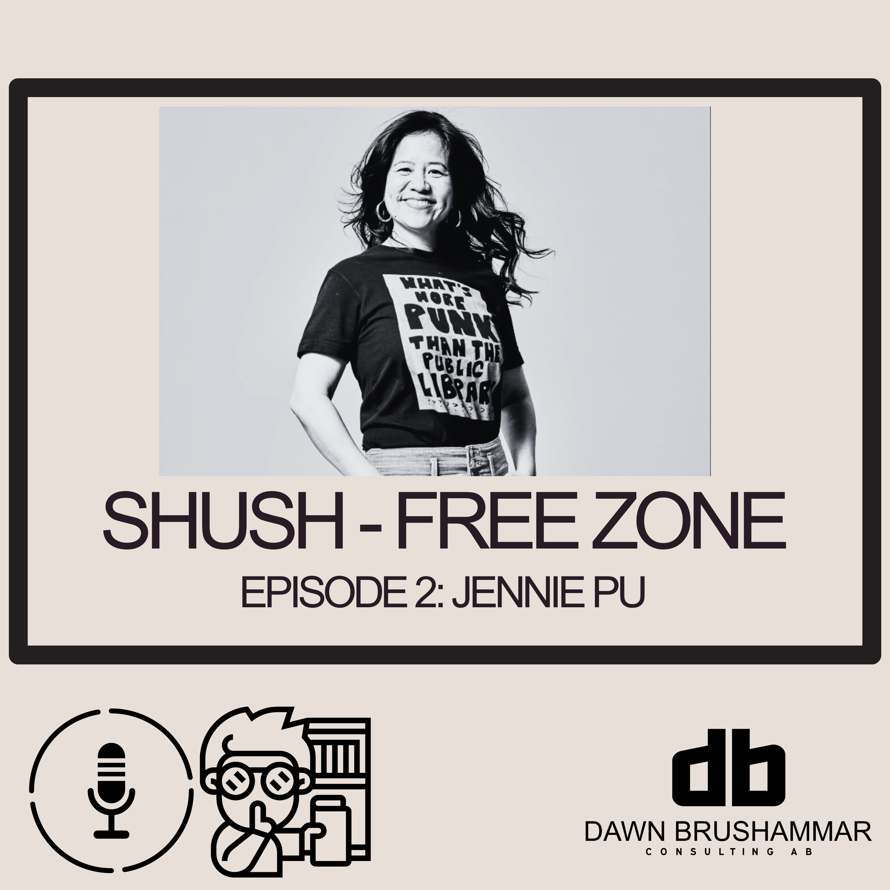 Episode 2: Jennie Pu - Public Library Director and Freedom to Read Advocate