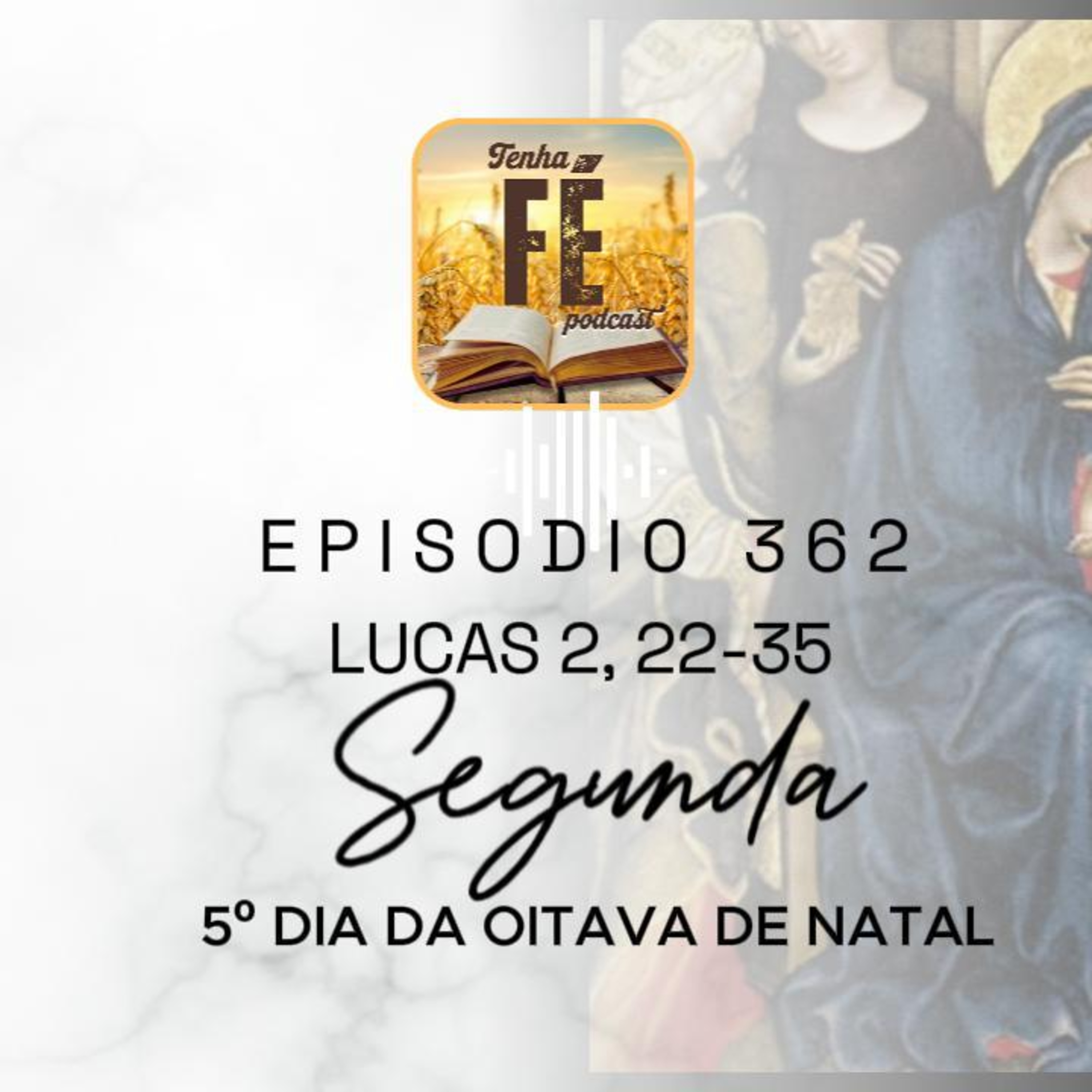 Evangelho do dia 29/12: Lc 2, 22-35 - Seg. 5º Dia na Oitava de Natal