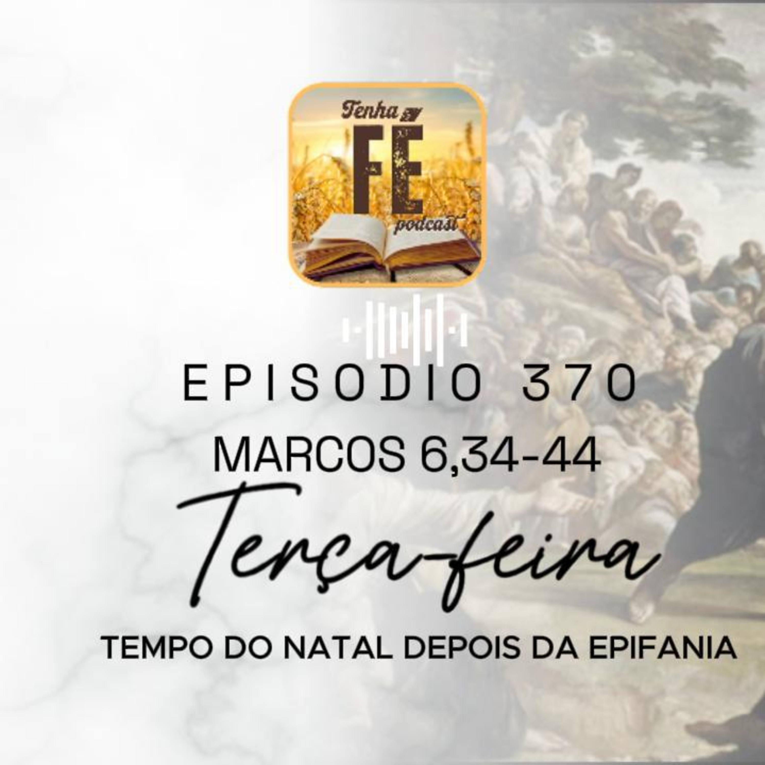 Evangelho do dia 06/01: Mc 6,34-44 - Tempo do Natal depois da Epifania